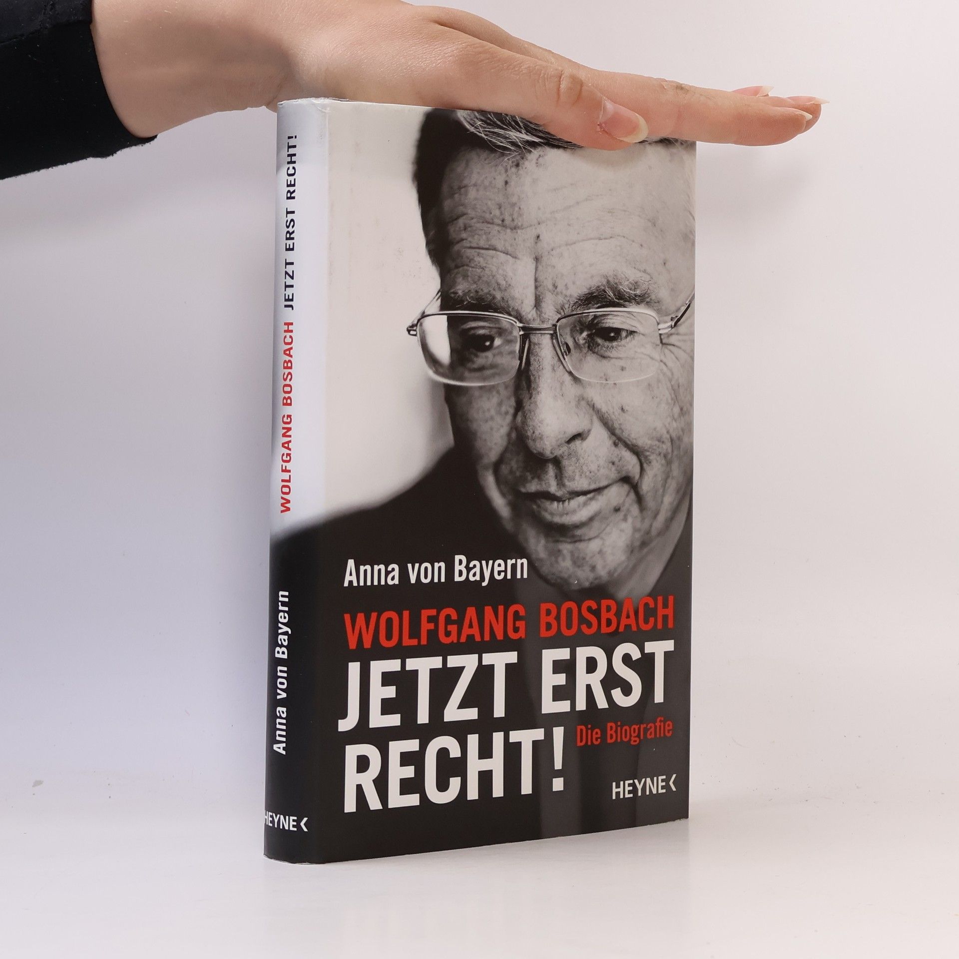 Anna von Bayern Wolfgang Bosbach - jetzt erst recht!