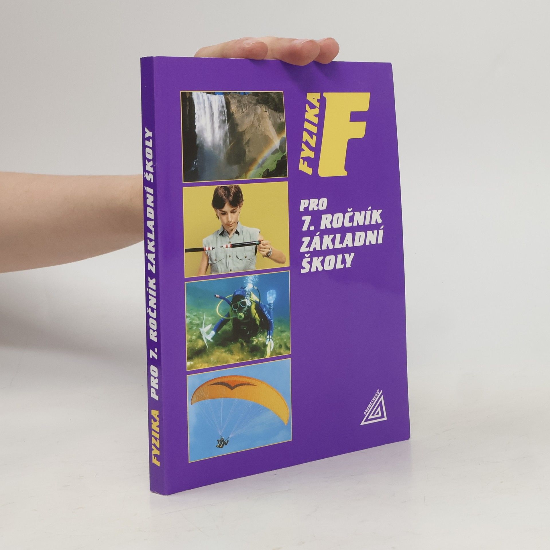 Various authors Fyzika pro 7. ročník základní školy