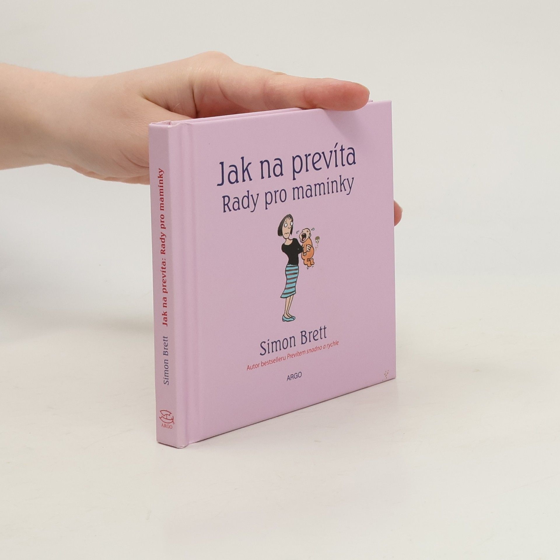 Jak na prevíta. Rady pro maminky.