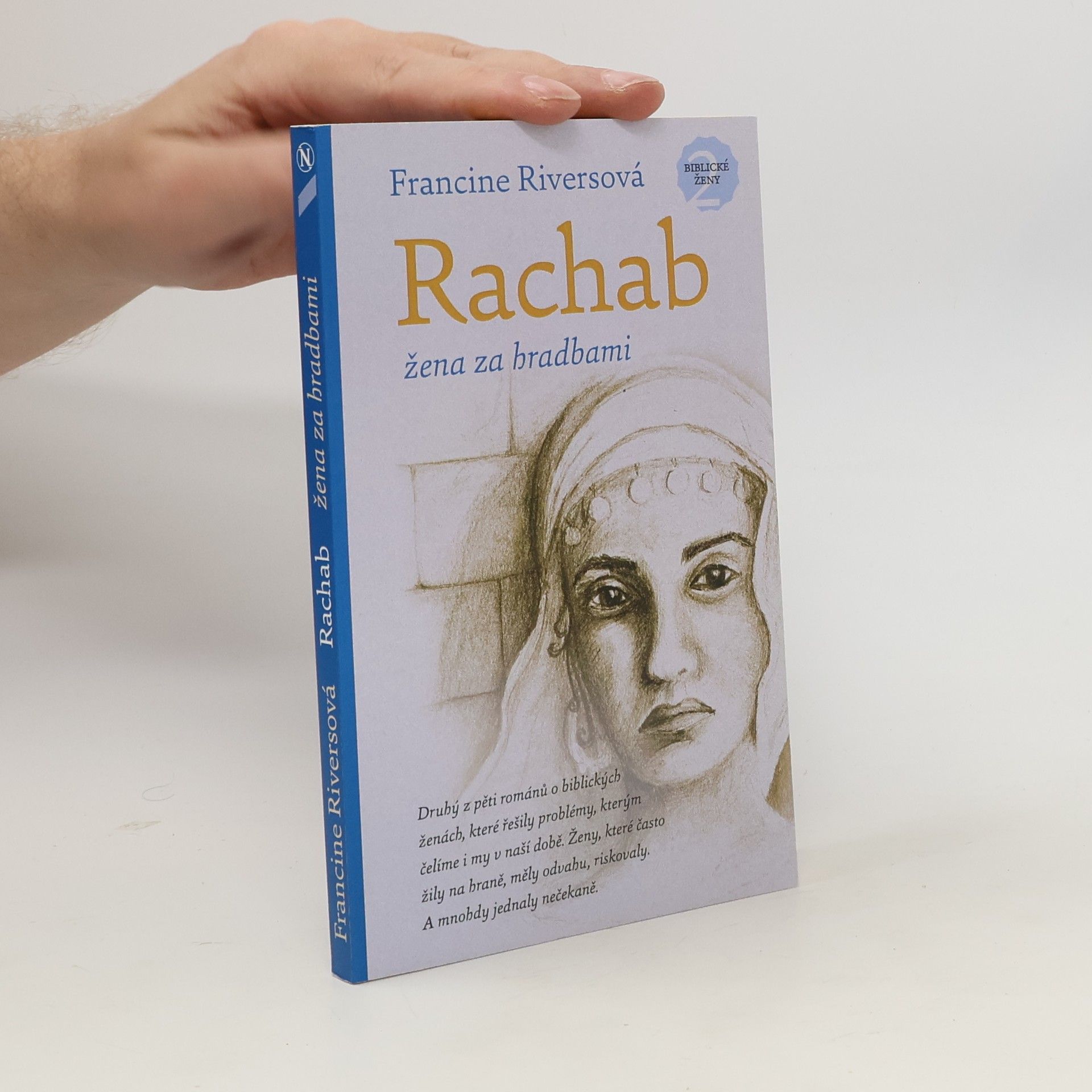Francine Rivers Rachab : žena za hradbami