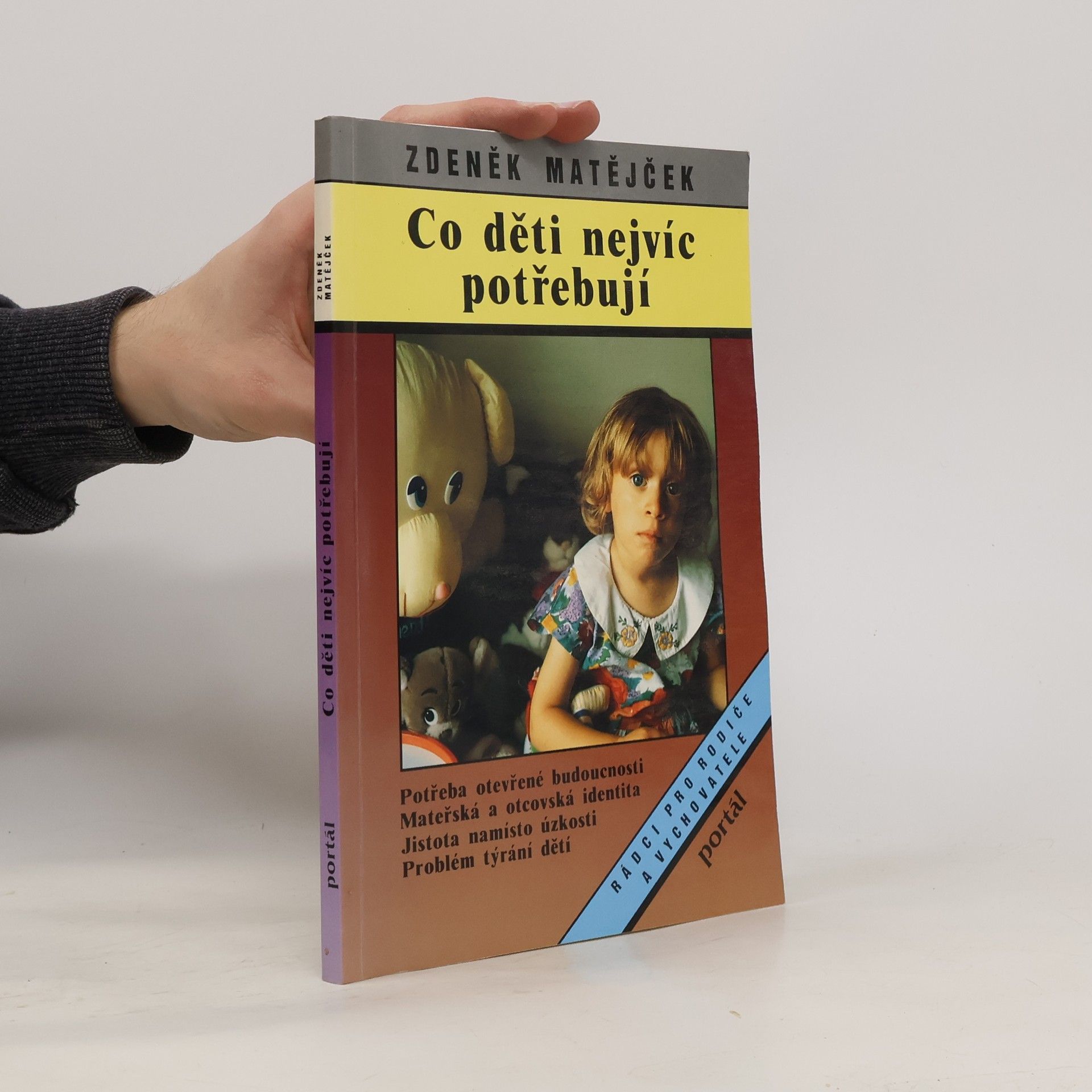 Zdeněk Matějček Co děti nejvíc potřebují