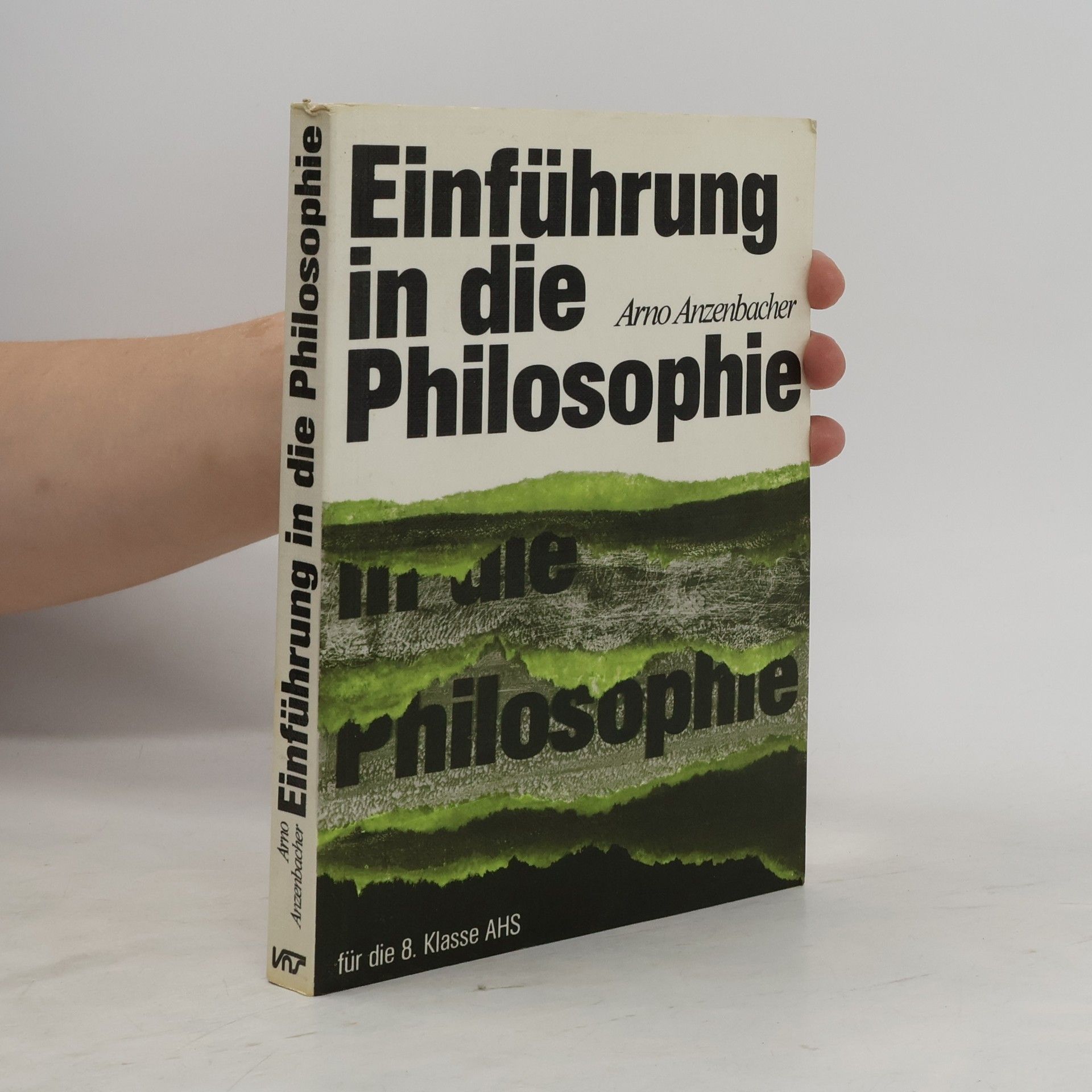 Arno Anzenbacher Einführung in die Philosophie