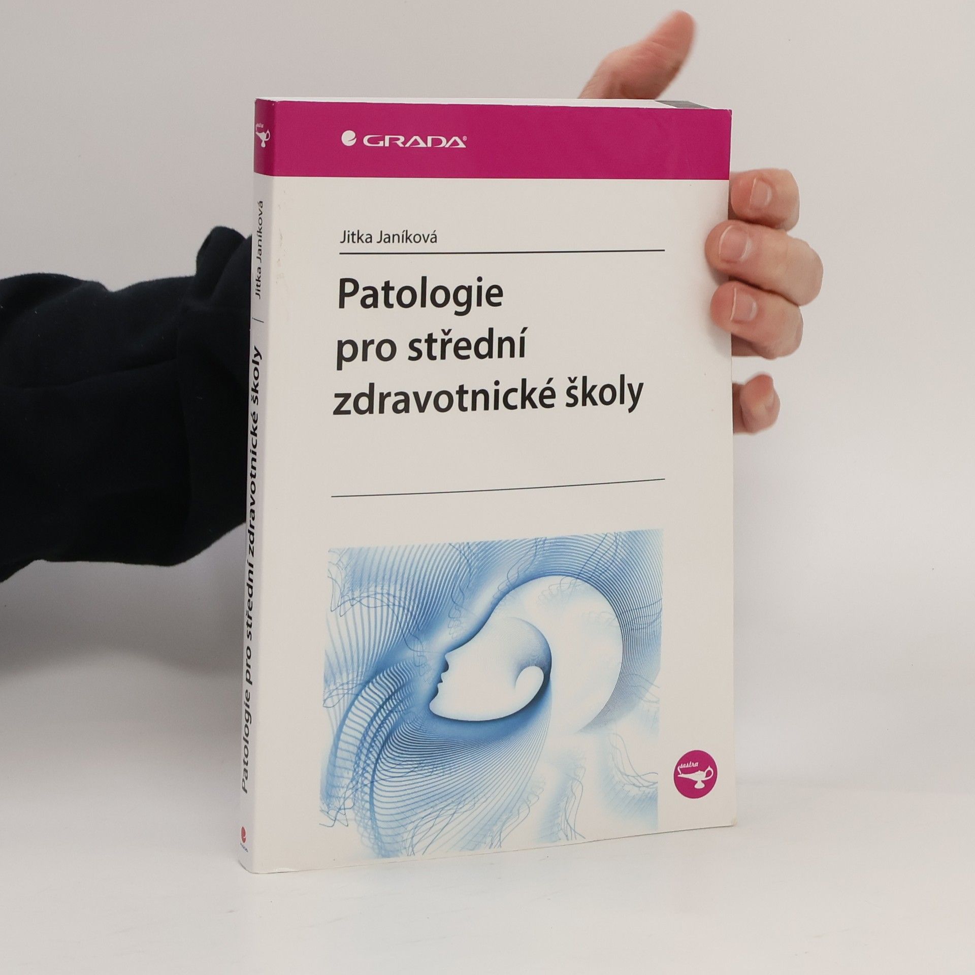 Jitka Janíková Patologie pro střední zdravotnické školy
