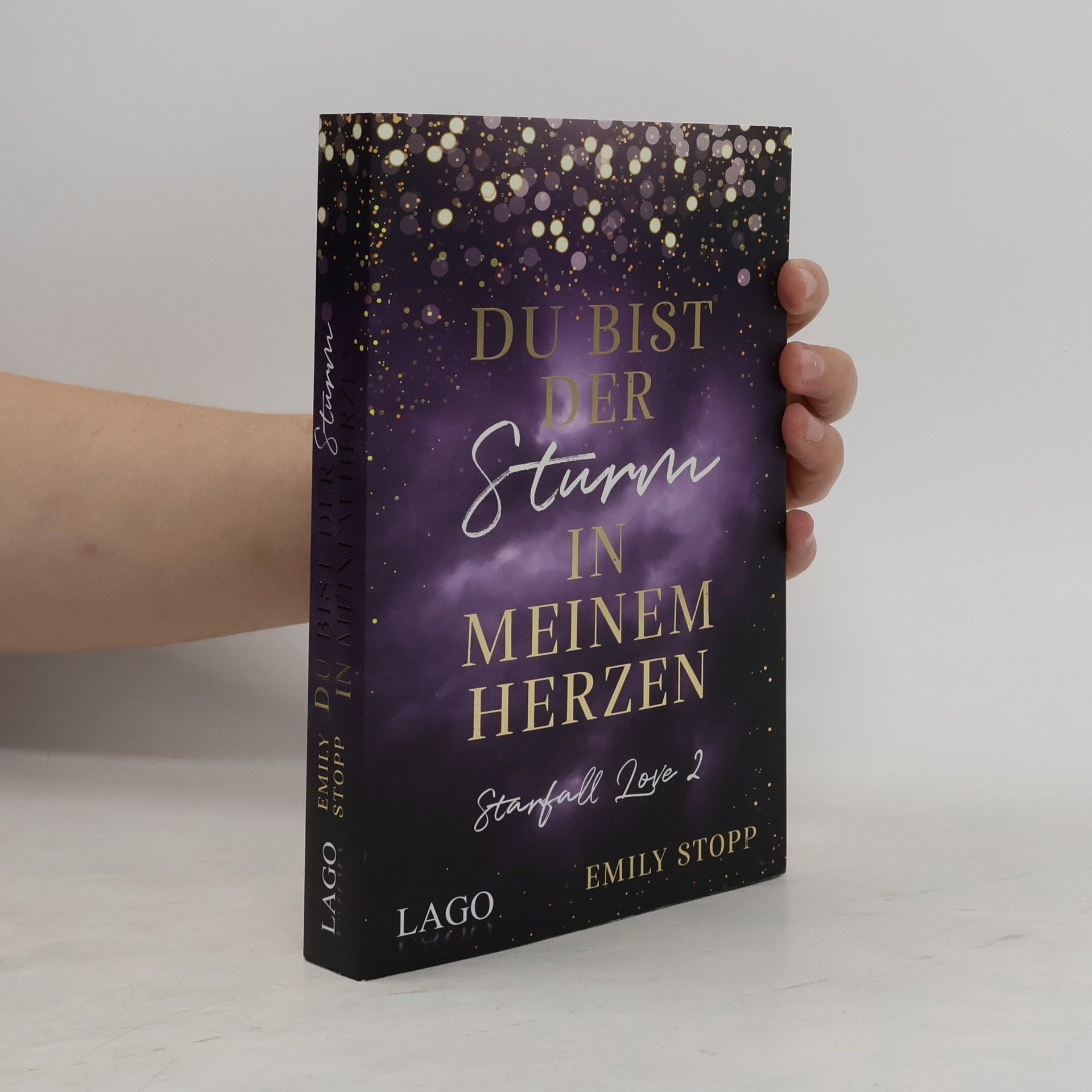 Emily Stopp Du bist der Sturm in meinem Herzen. Starfall Love 2