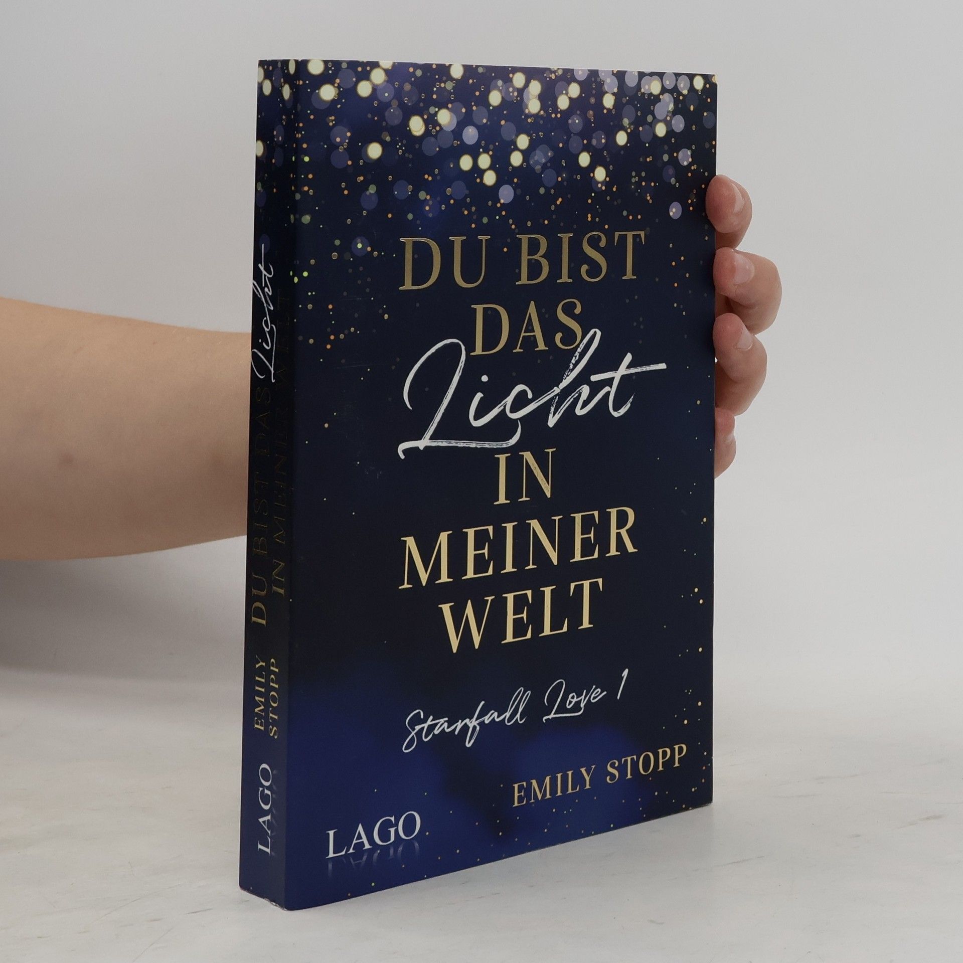 Emily Stopp Du bist das Licht in meiner Welt