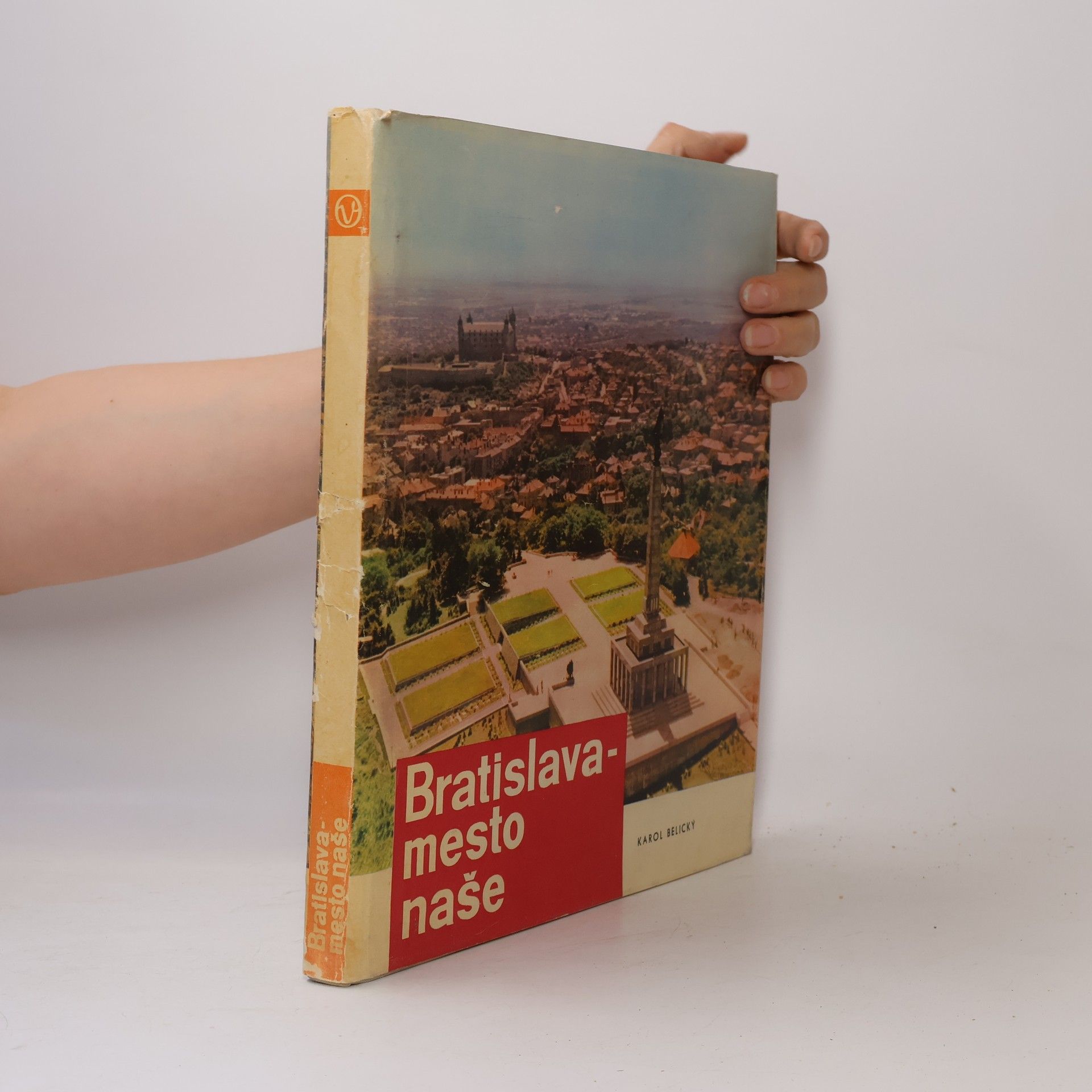 Bratislava - mesto naše