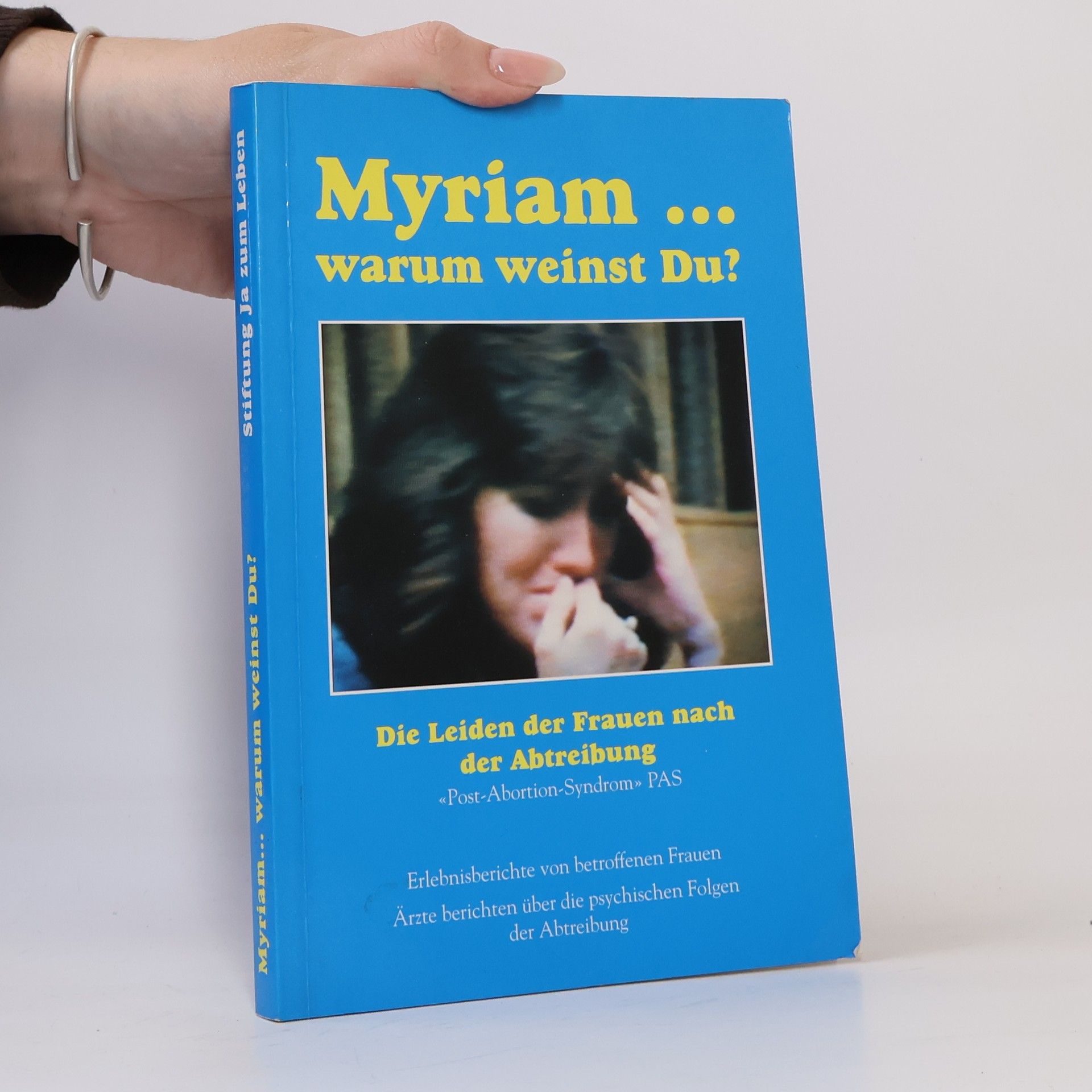 Pius Stössel Myriam ... warum weinst Du?