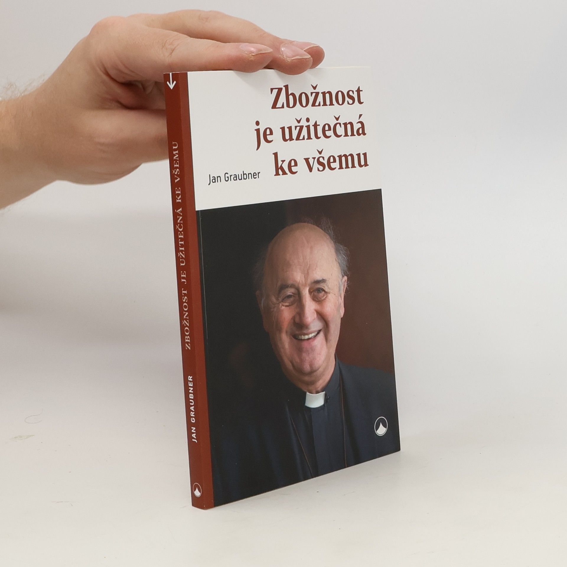 Jan Graubner Zbožnost je užitečná ke všemu