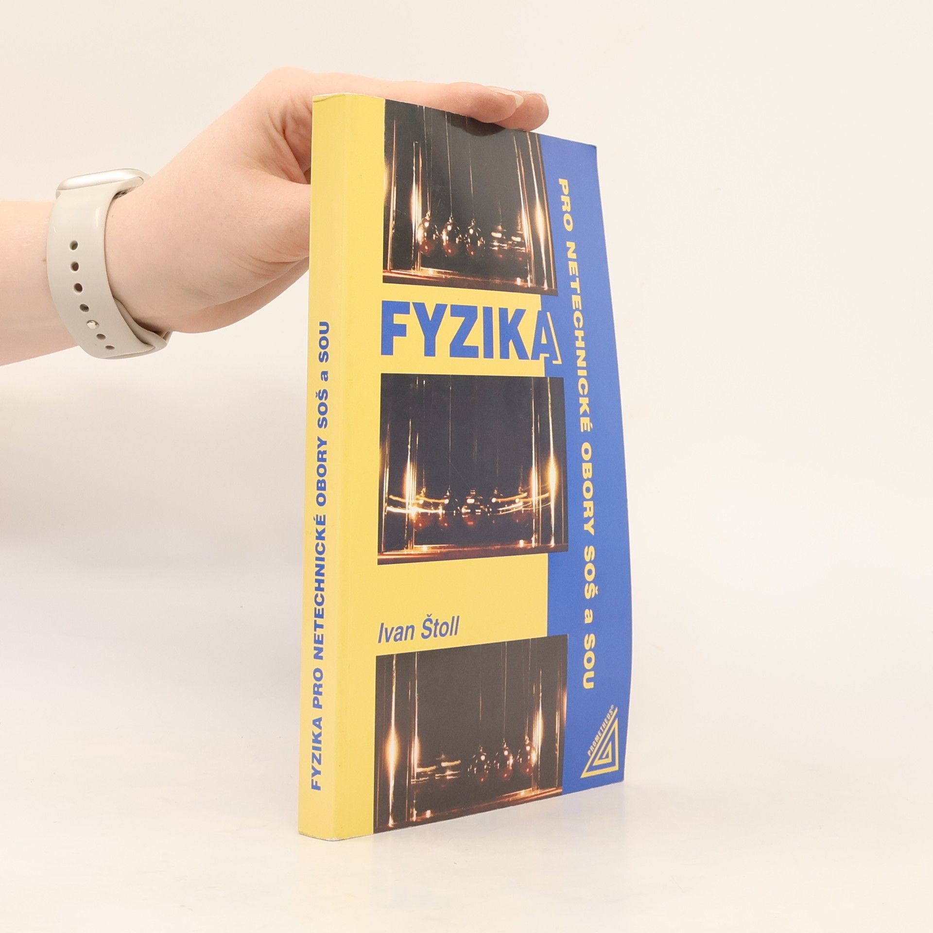 Ivan Štoll Fyzika pro netechnické obory SOŠ a SOU