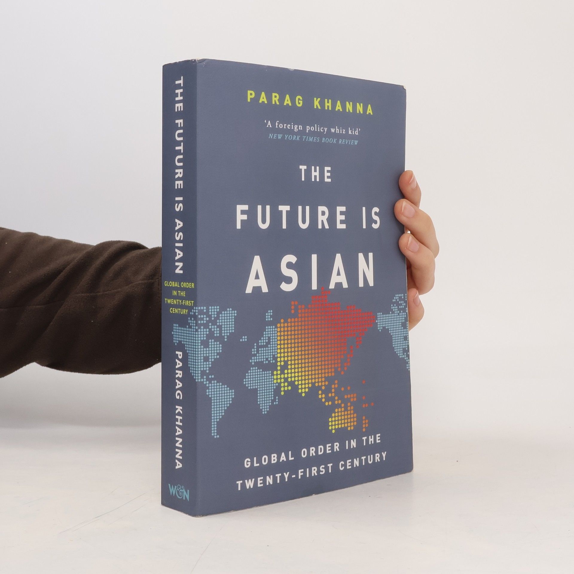 Parag Khanna The Future Is Asian