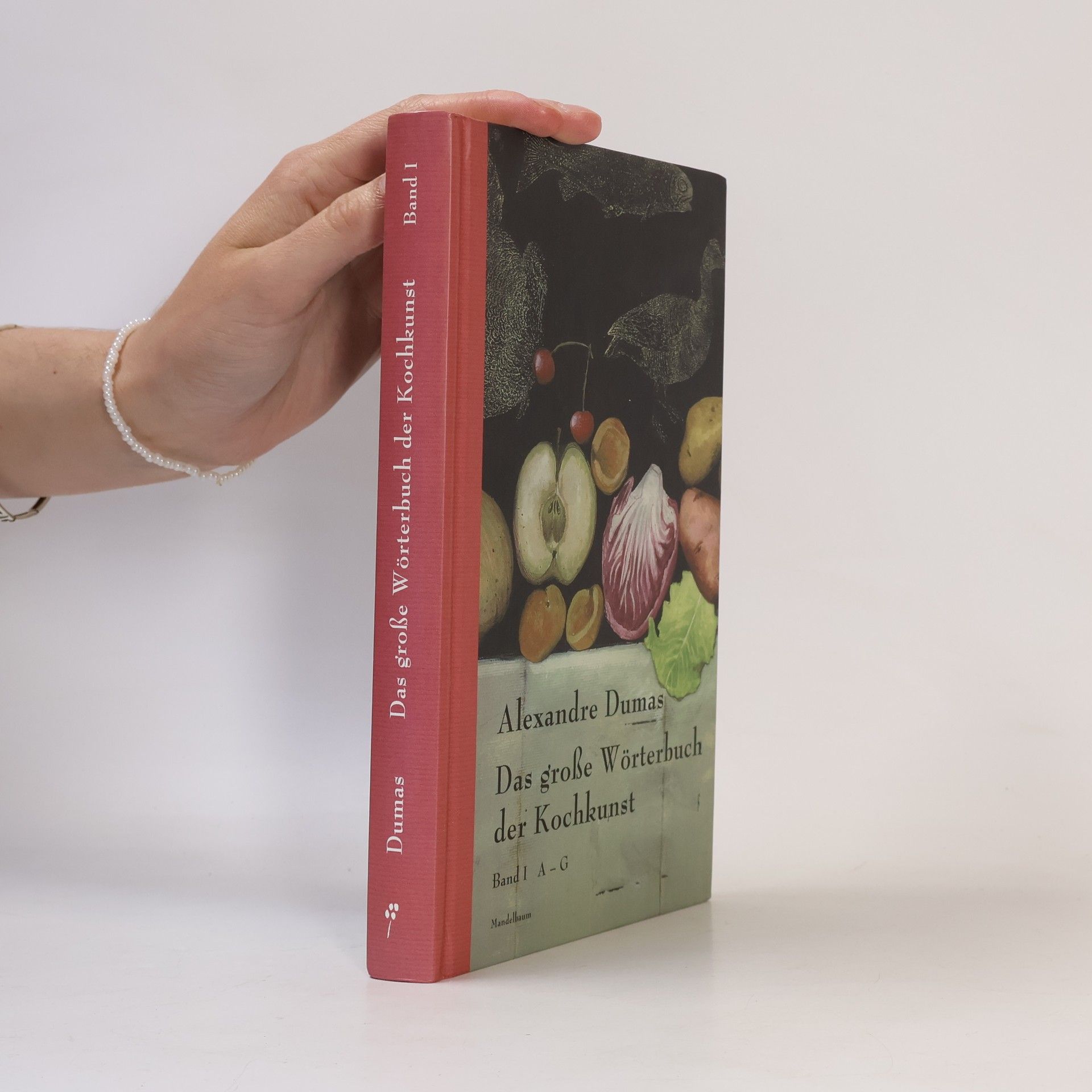 Alexandre Dumas der Ältere Das große Wörterbuch der Kochkunst I. - III.
