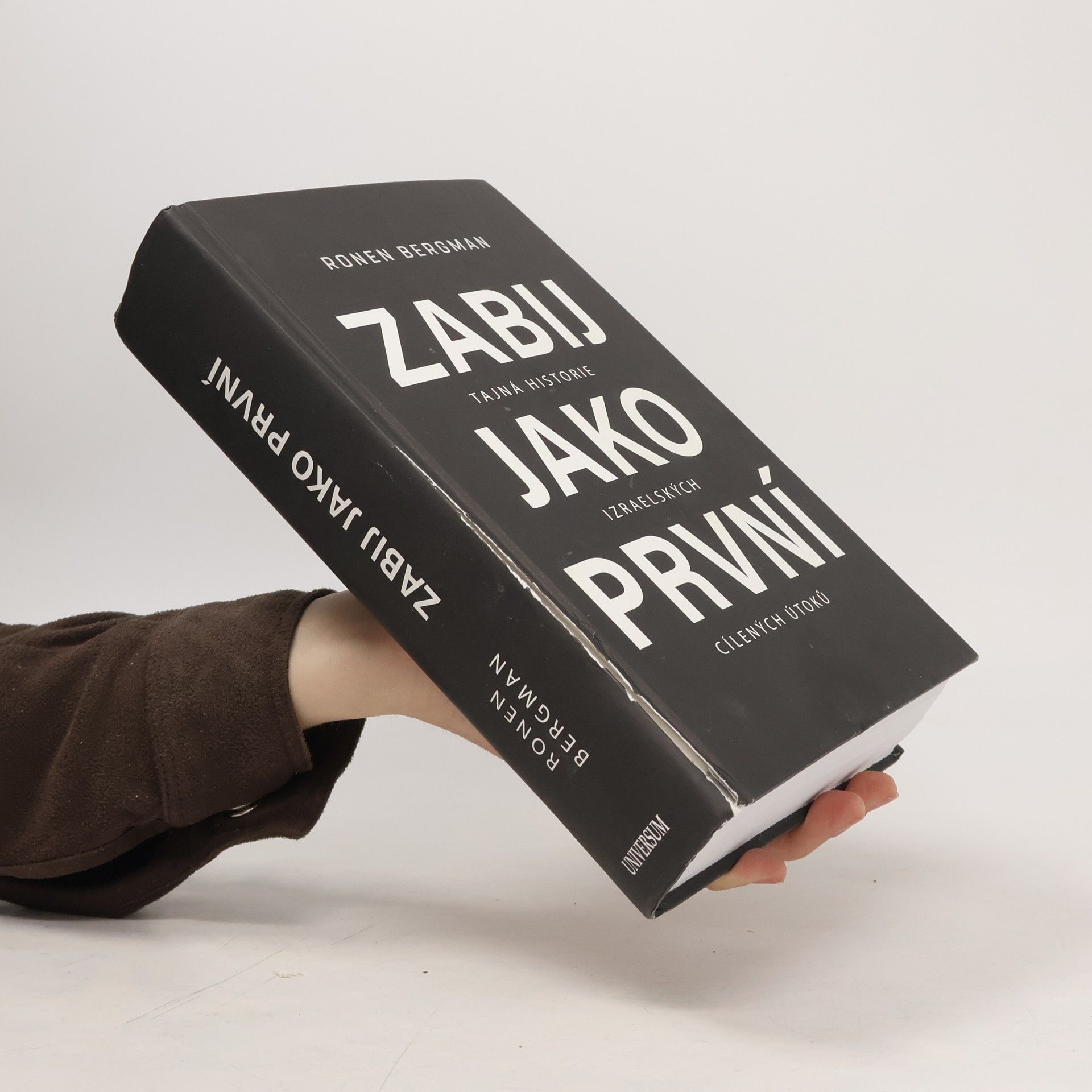 Ronen Bergman Zabij jako první. Tajná historie izraelských cílených útoků