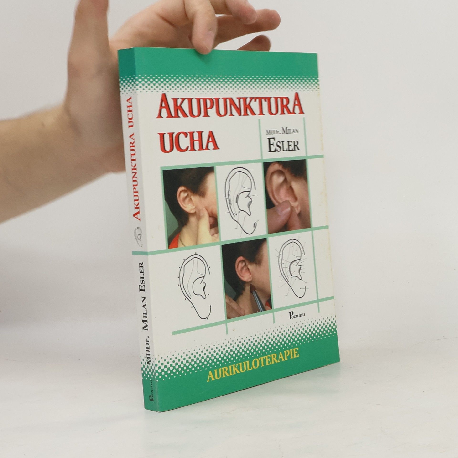 Milan Esler Akupunktura ucha, aurikuloterapie