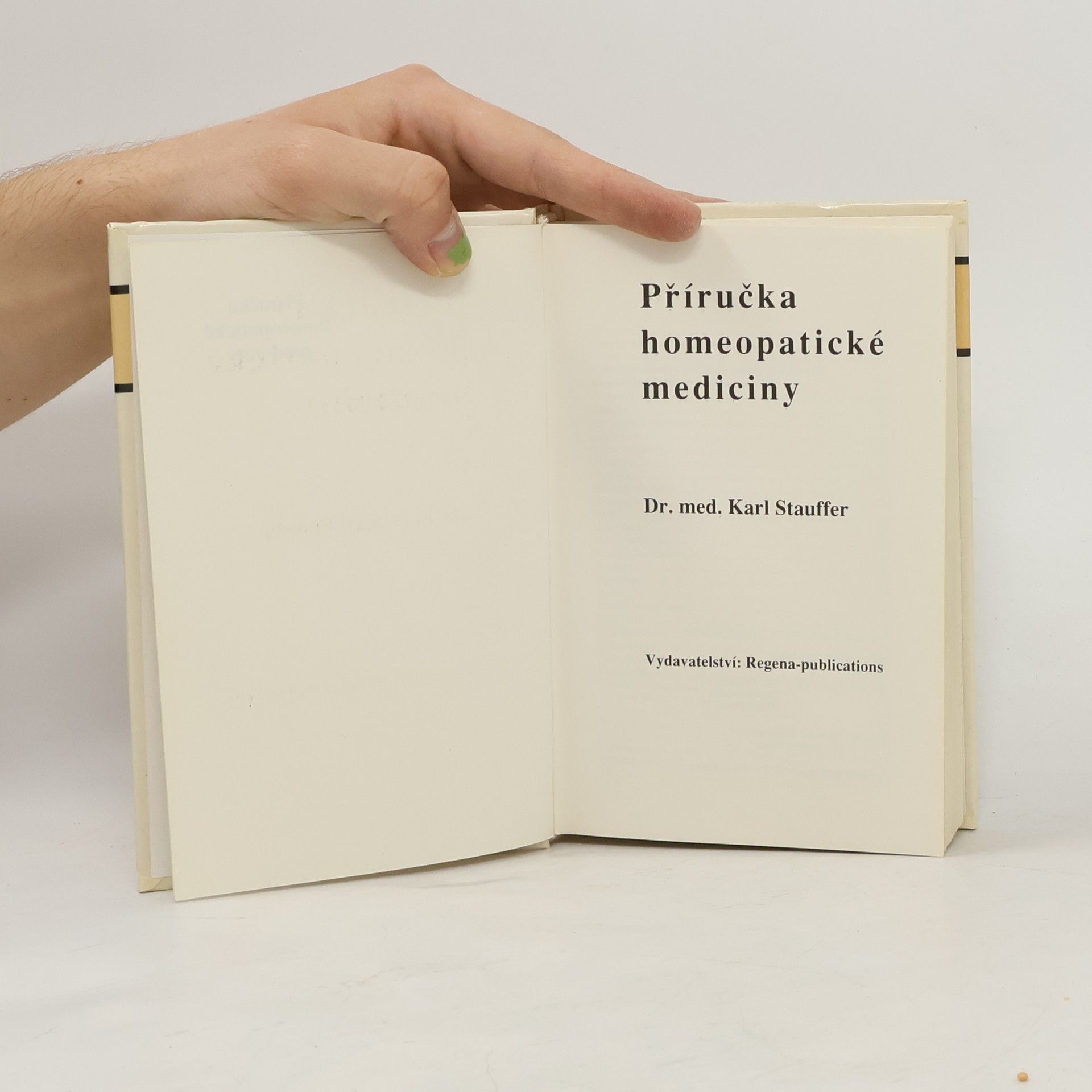 Karl Stauffer Příručka homeopatické mediciny