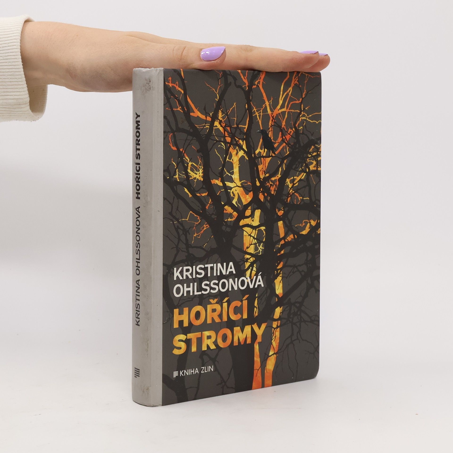 Kristina Ohlsson Hořící stromy