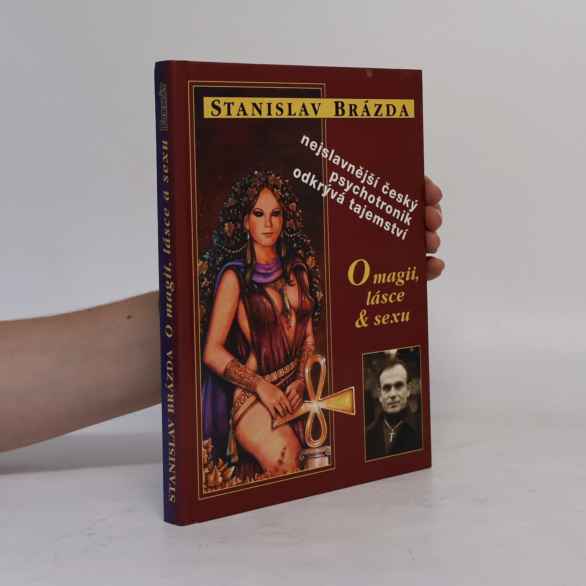 Stanislav Brázda O magii, lásce & sexu