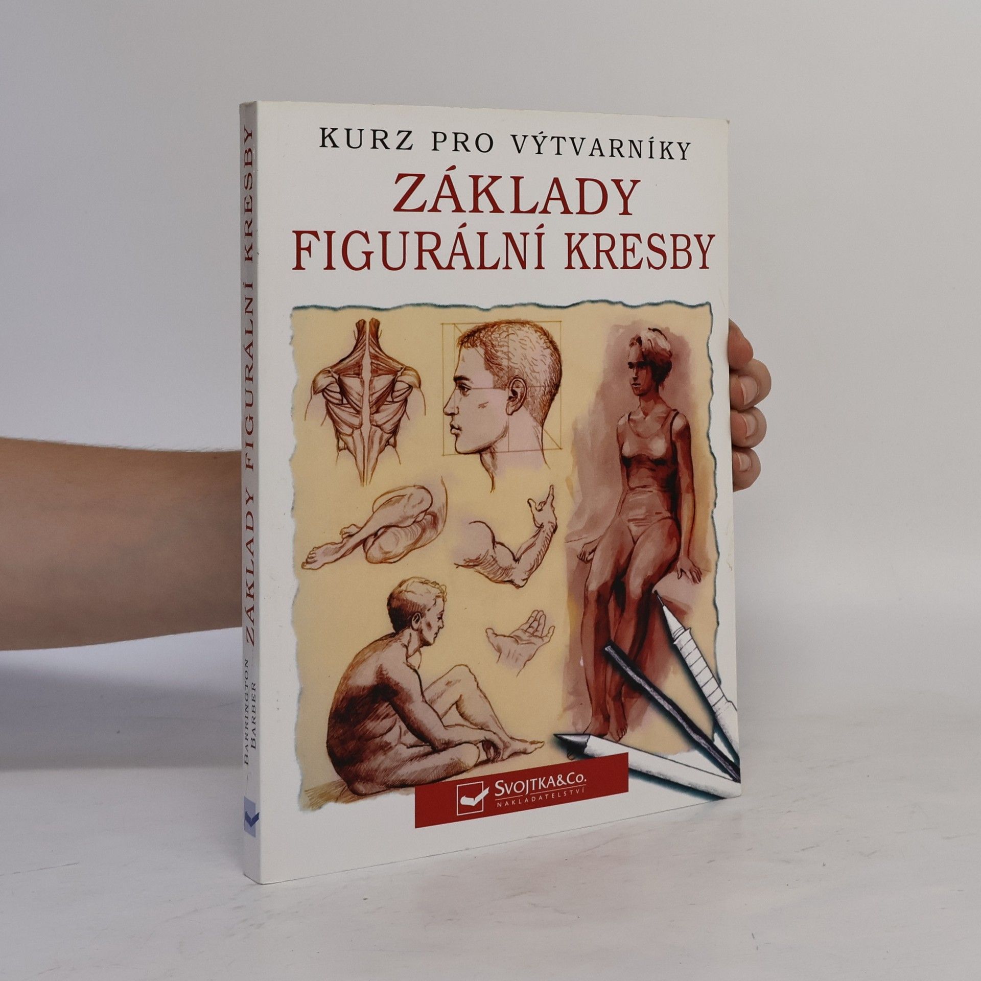 Barrington Barber Základy figurální kresby. Kurz pro výtvarníky
