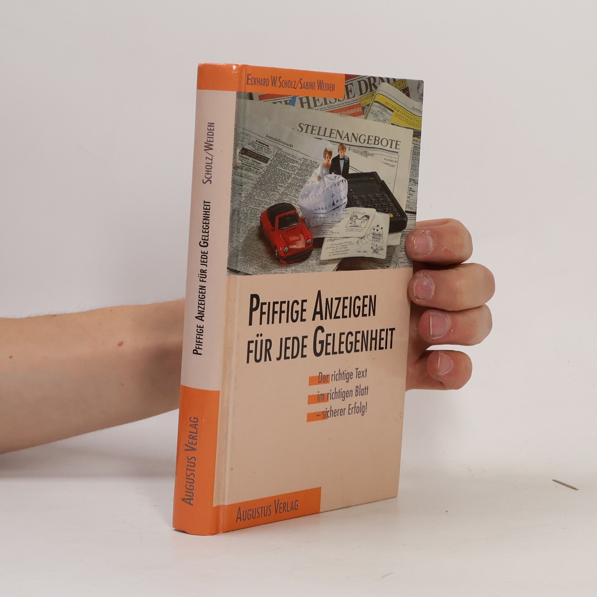 Eckhard W. Scholz Pfiffige Anzeigen für jede Gelegenheit