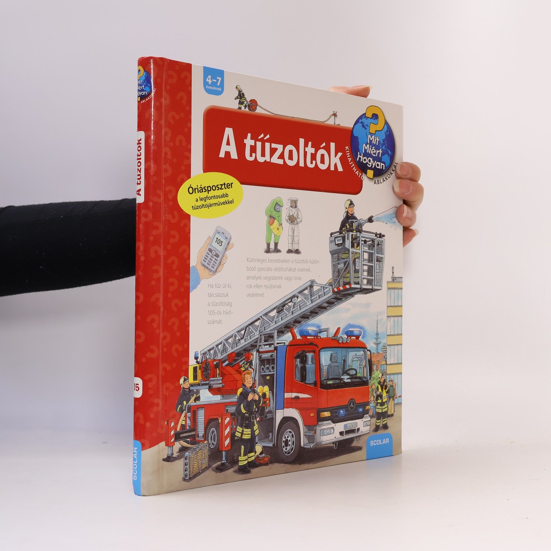 Auteurscollectief Mit Miért Hogyan - 15: A tűzoltók