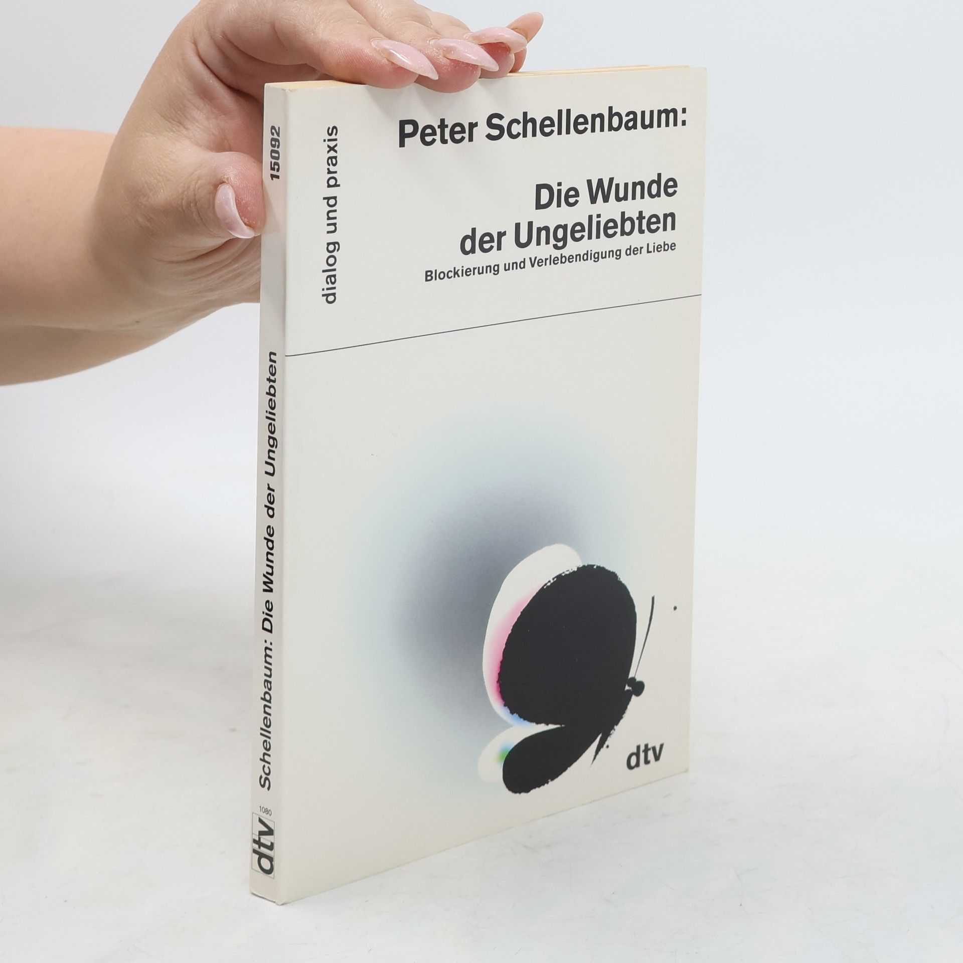 Peter Schellenbaum Die Wunde der Ungeliebten
