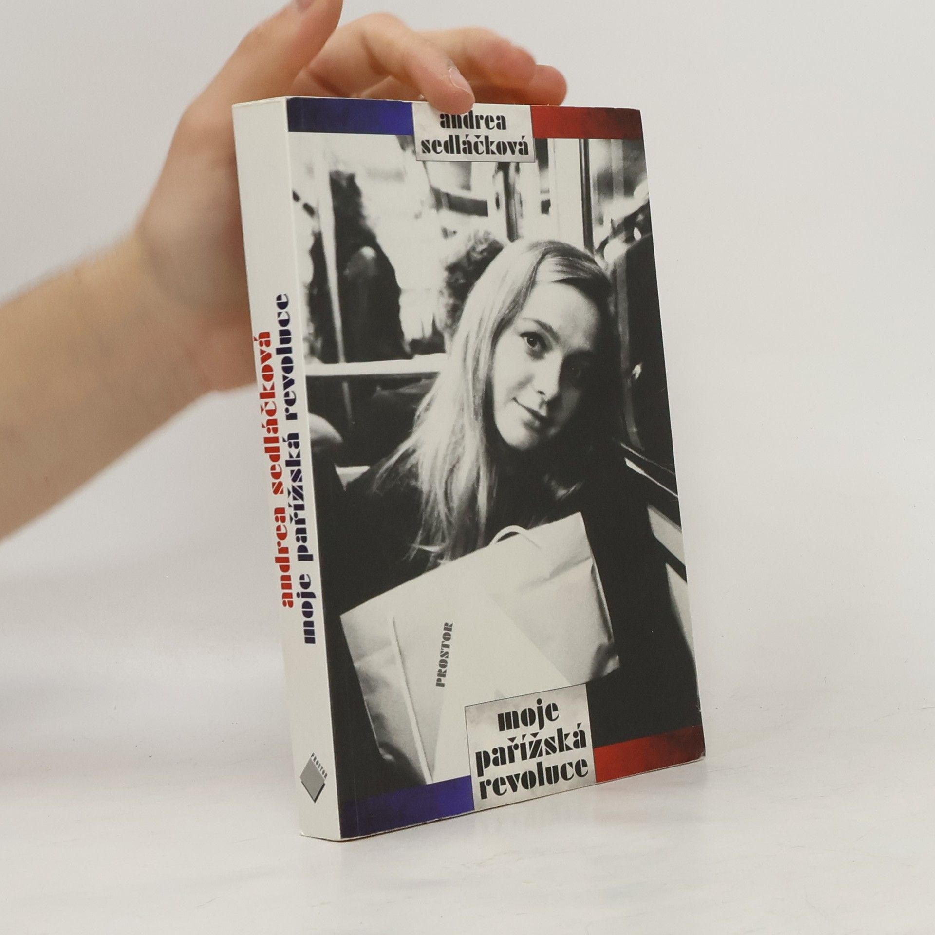 Andrea Sedláčková Moje pařížská revoluce