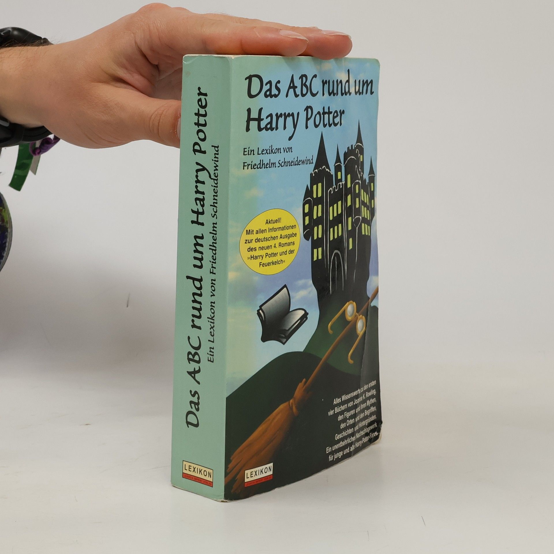 Friedhelm Schneidewind Das ABC rund um Harry Potter