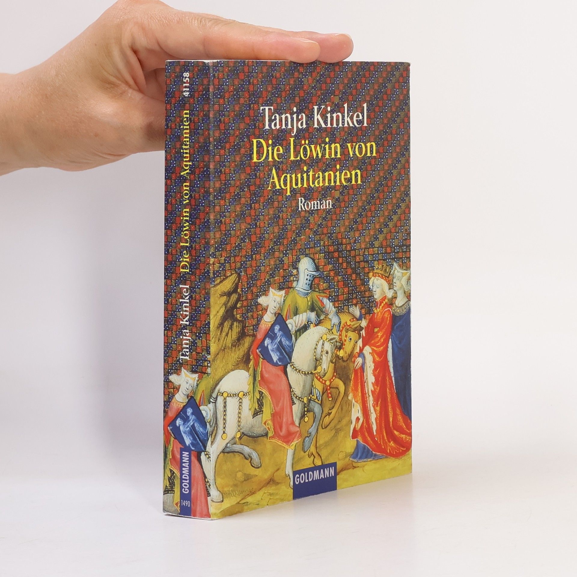 Tanja Kinkel Die Löwin von Aquitanien