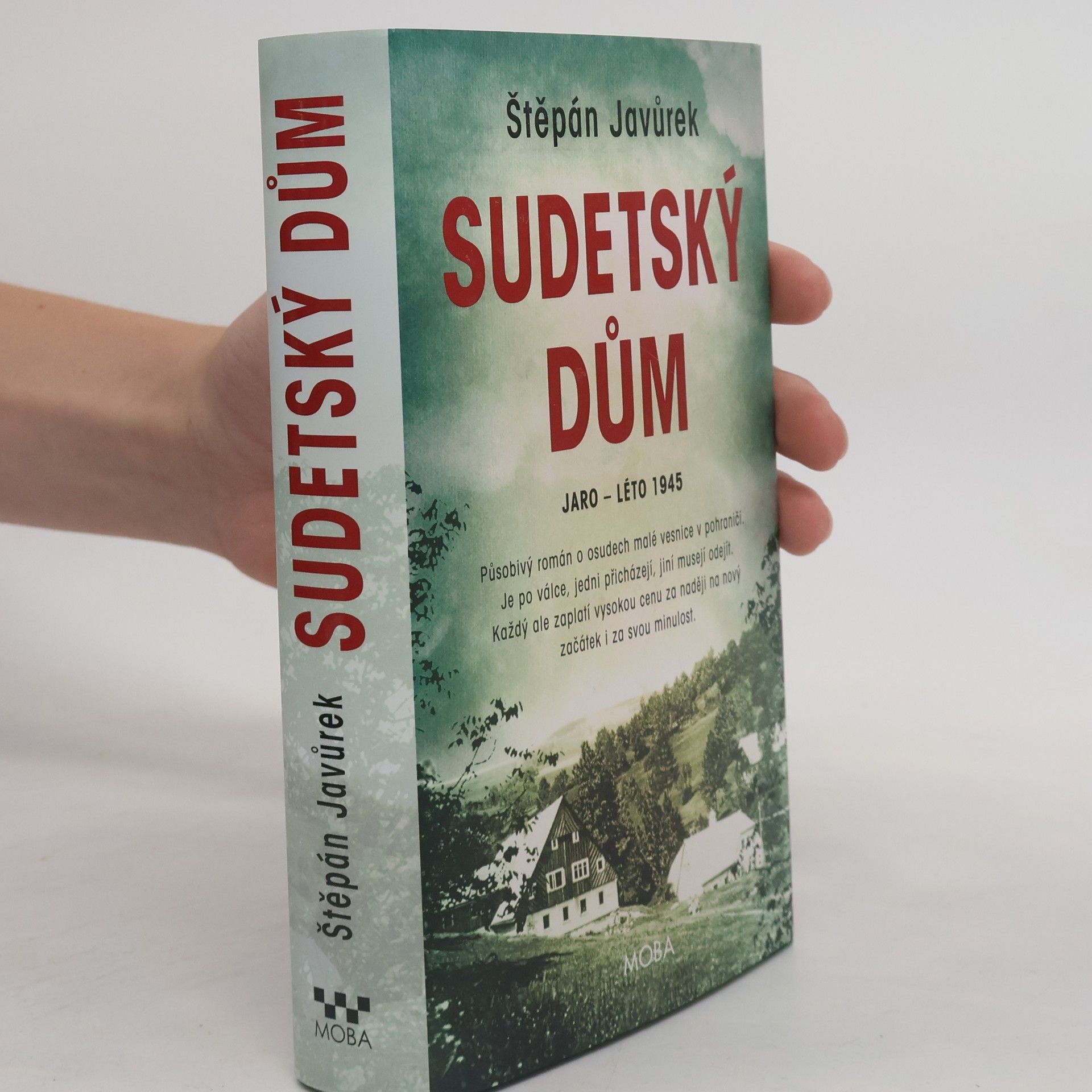 Štěpán Javůrek Sudetský dům : jaro - léto 1945