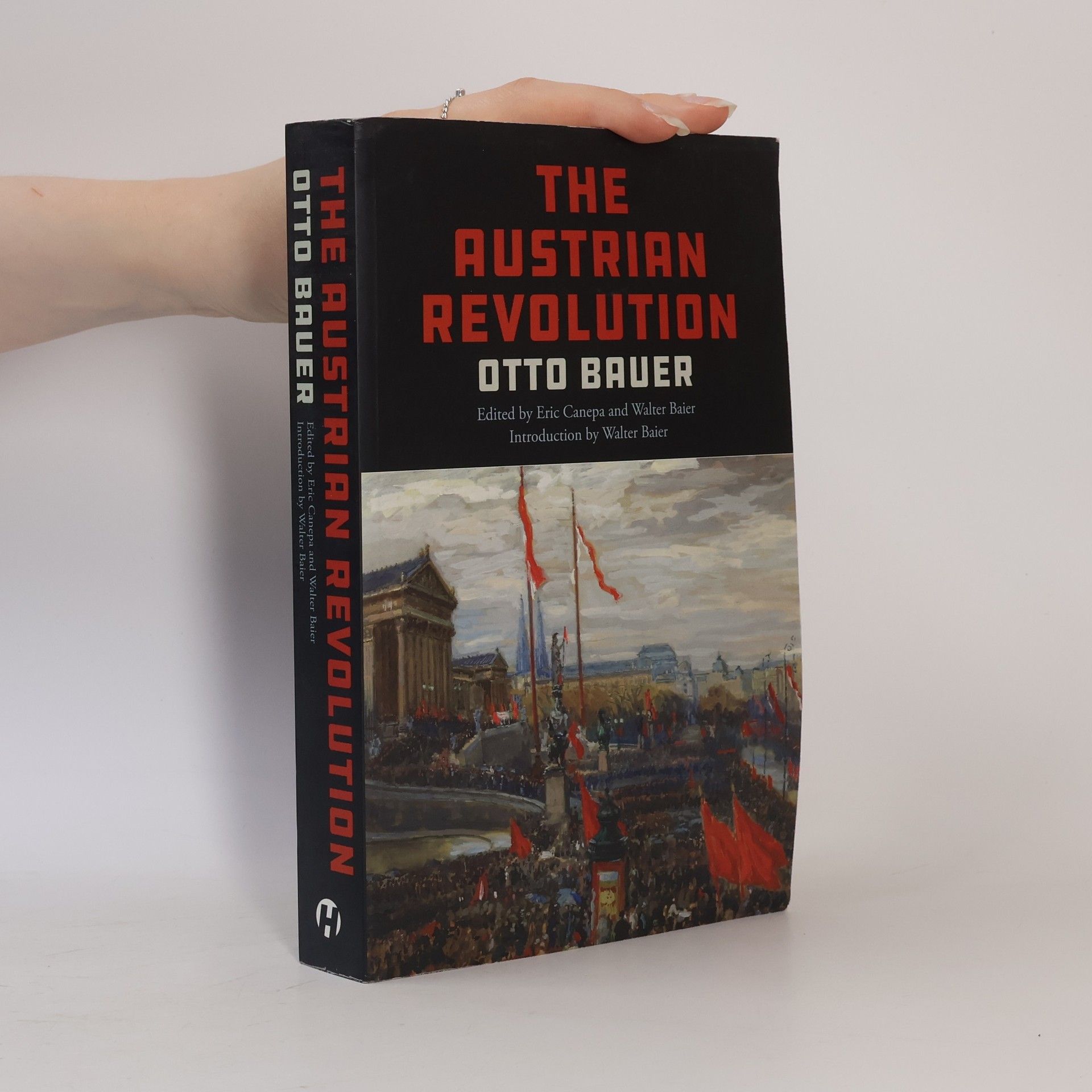 Otto Bauer The Austrian Revolution