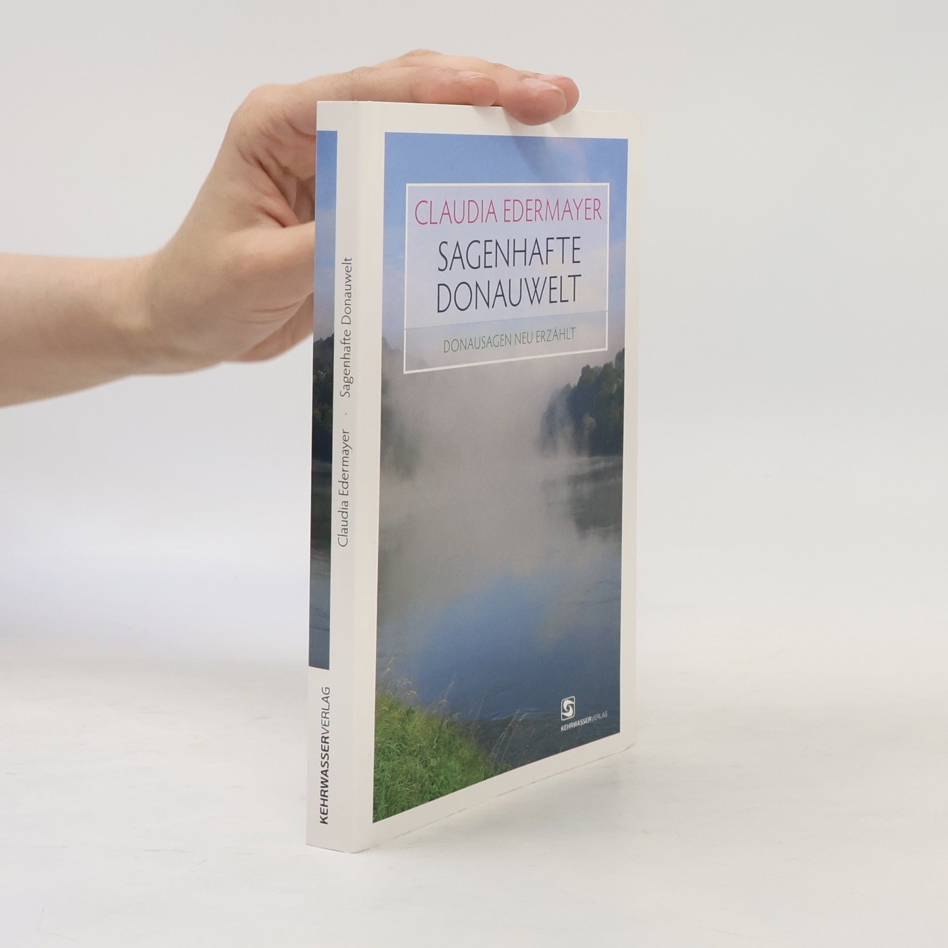 Claudia Edermayer Sagenhafte Donauwelt