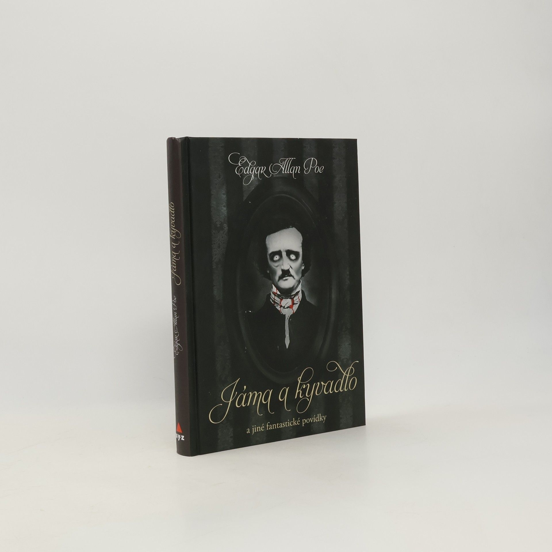 Edgar Allan Poe Jáma a kyvadlo a jiné fantastické příběhy