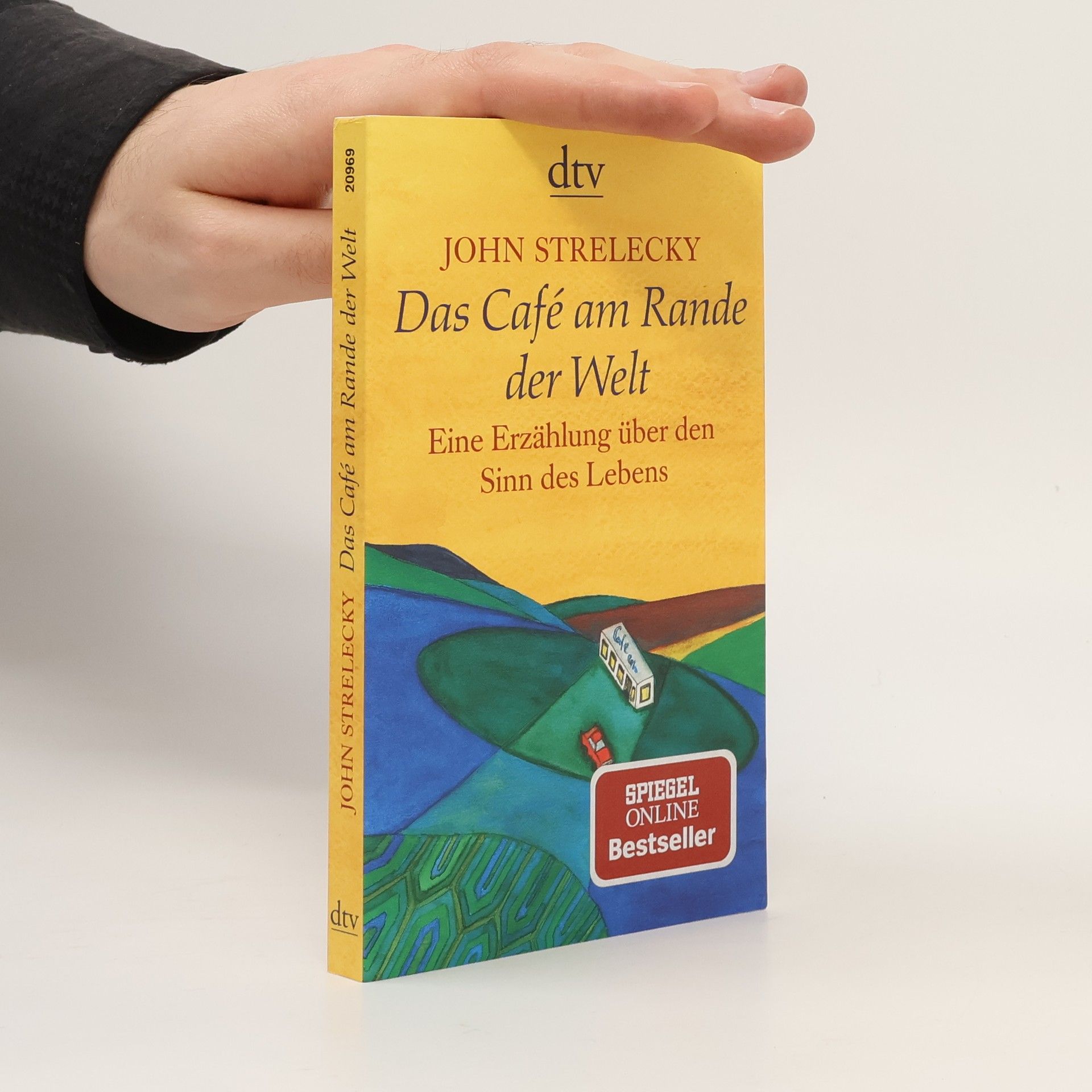 John Strelecky Das Café am Rande der Welt
