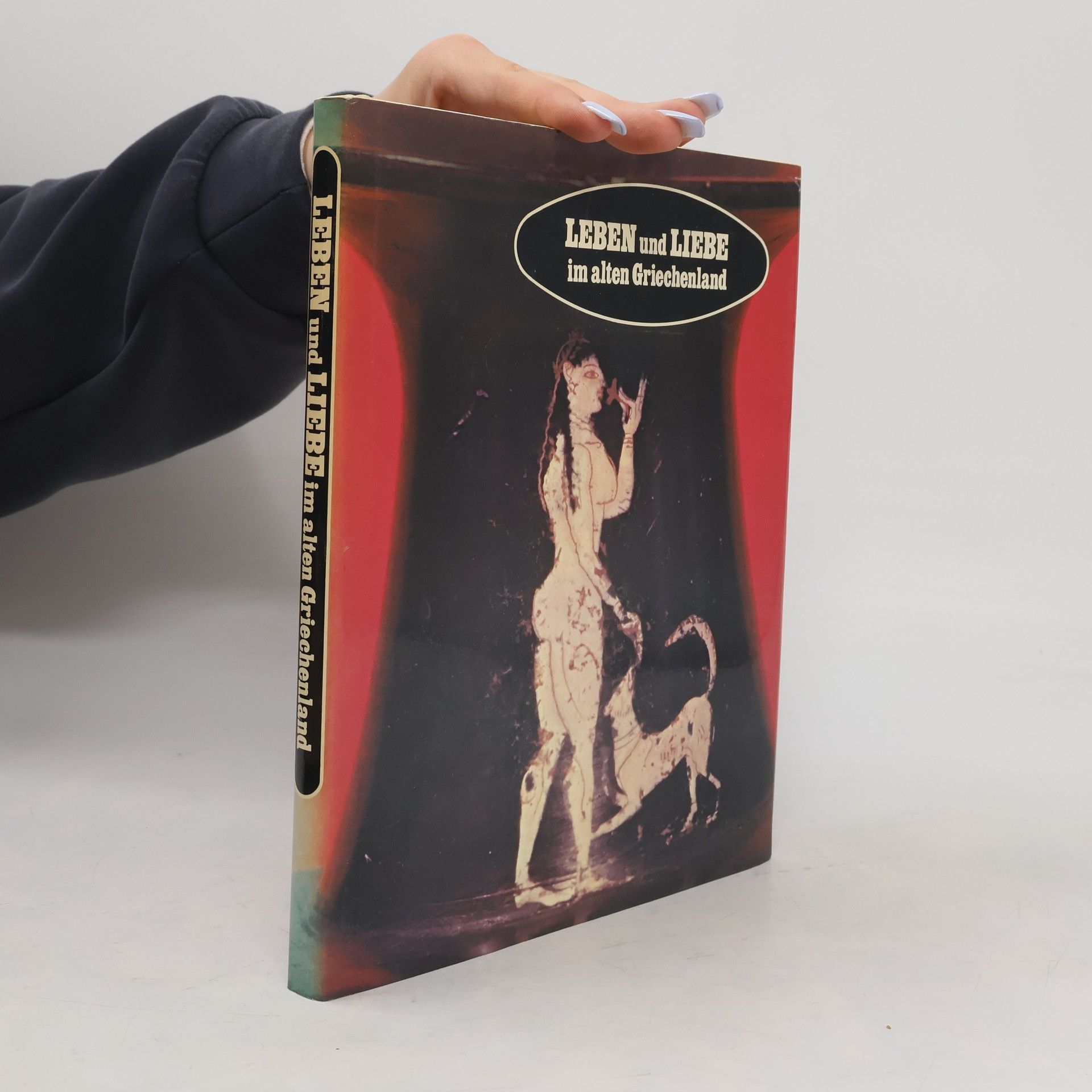 Autores varios Leben und Liebe im alten Griechenland