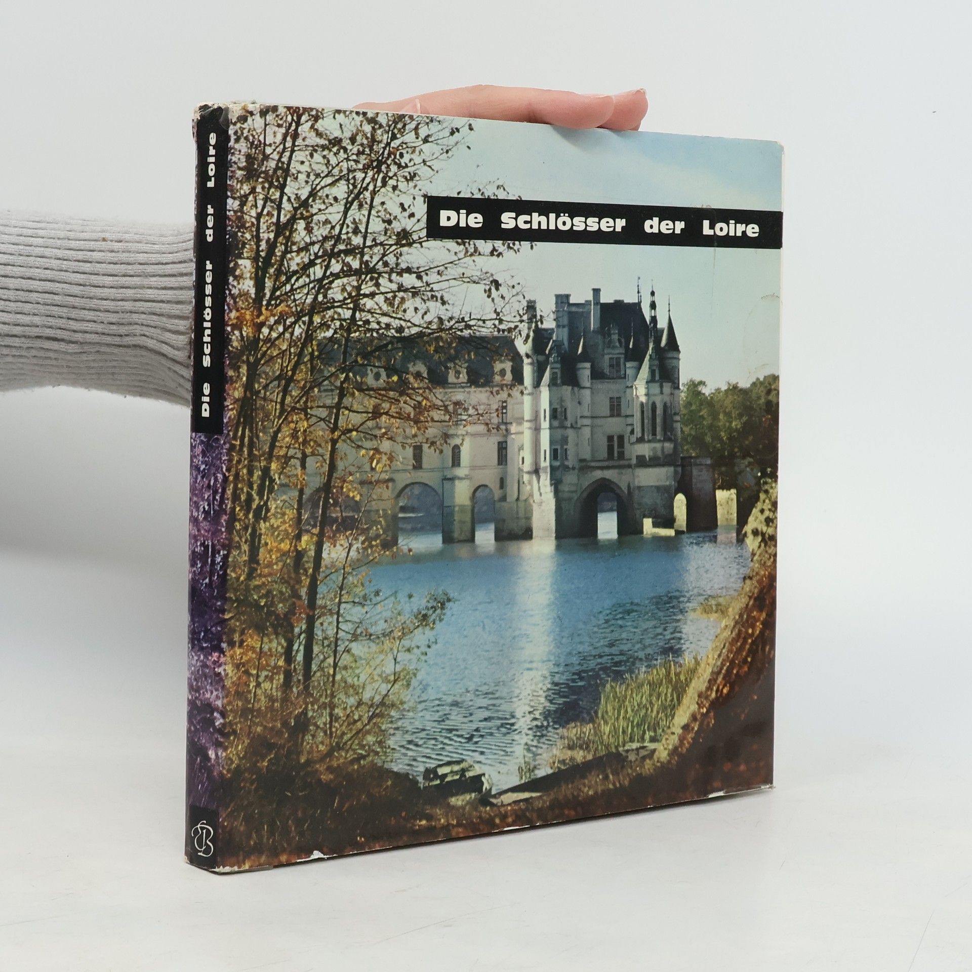 Autorenkollektiv Die Schlösser der Loire