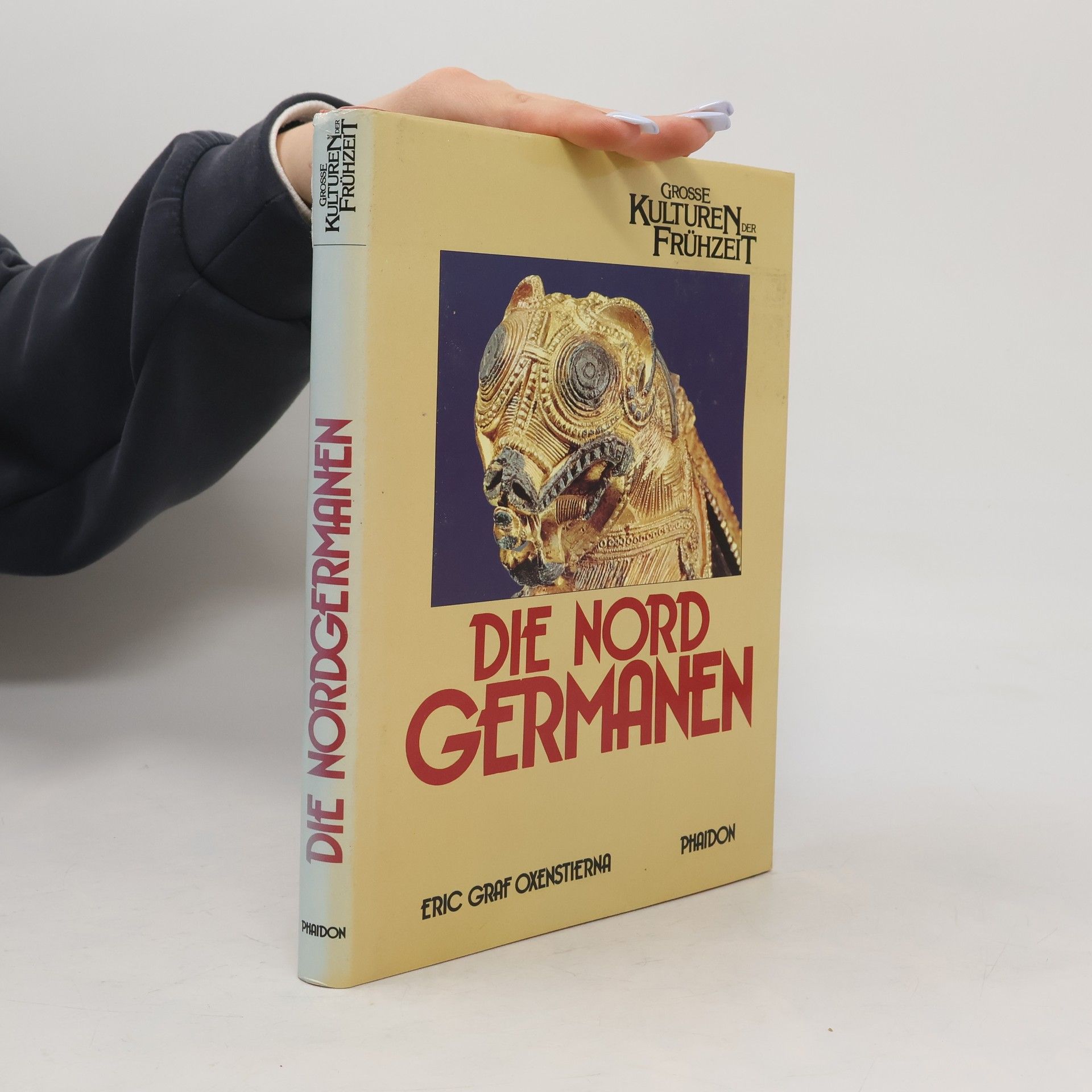 Eric Graf Oxenstierna Die Nordgermanen