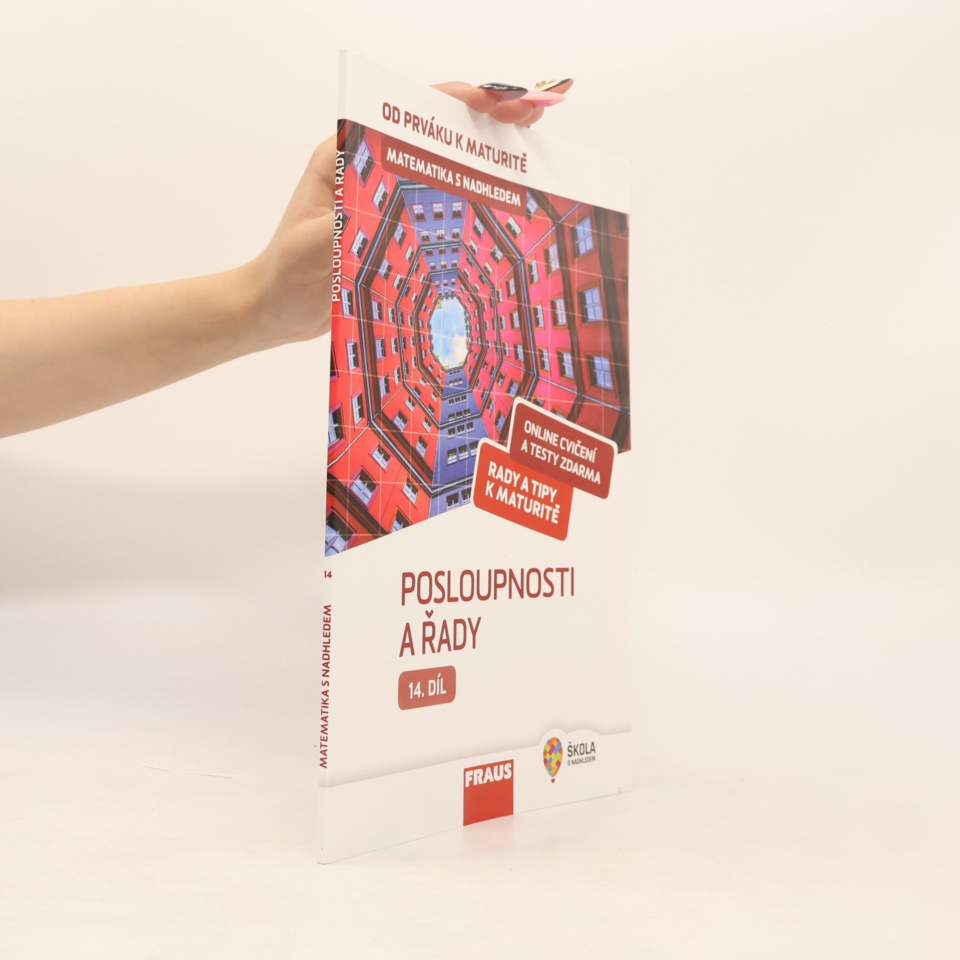 Matematika s nadhledem : od prváku k maturitě. 14. díl, Posloupnosti a řady