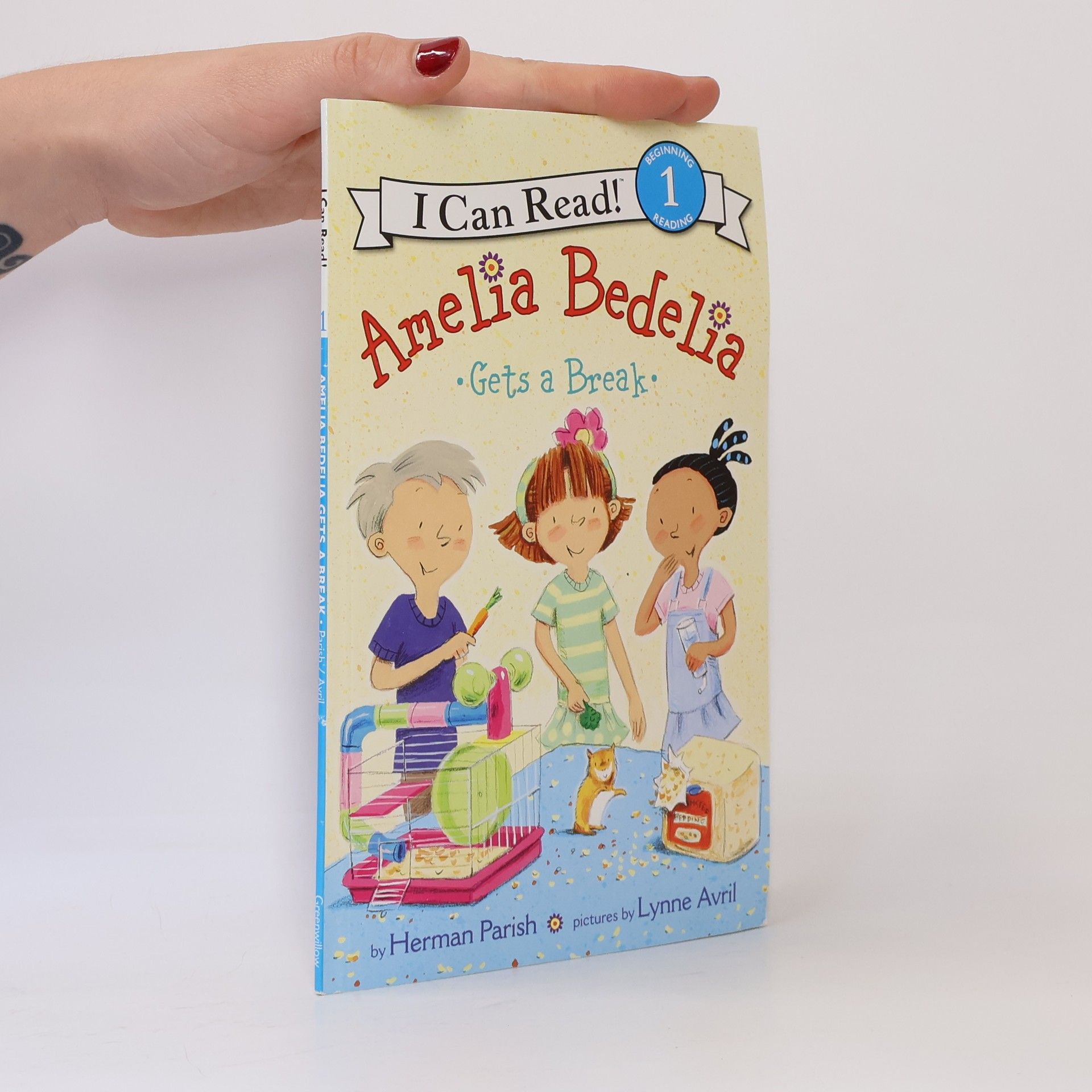 Lynne Avril I Can Read! - 1: Amelia Bedelia Gets a Break