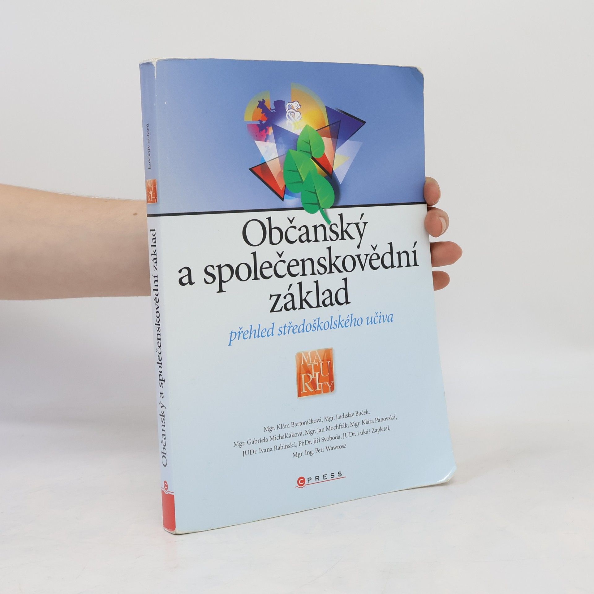 Klára Bartoníčková Občanský a společenskovědní základ. Přehled středoškolského učiva