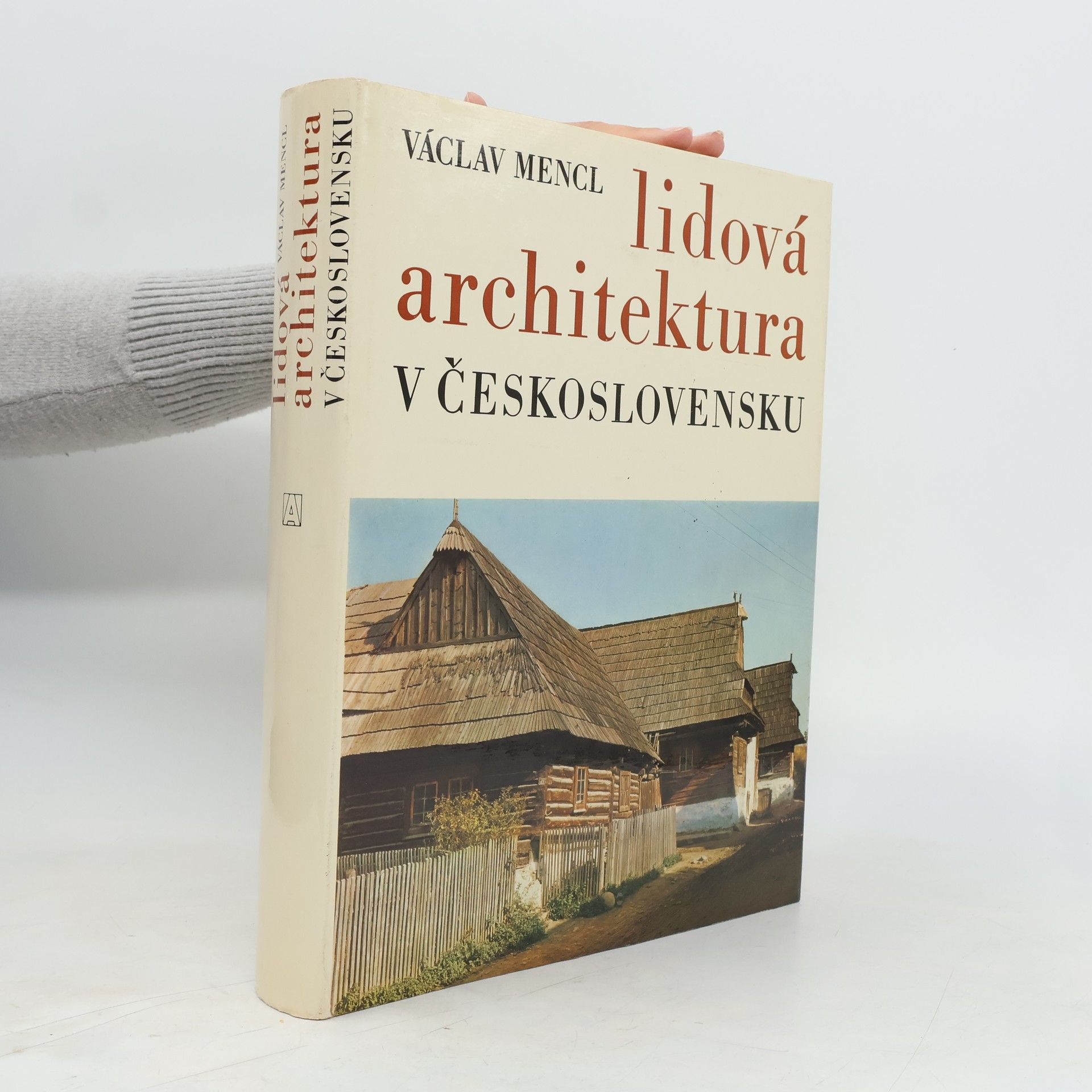 Václav Mencl Lidová architektura v Československu