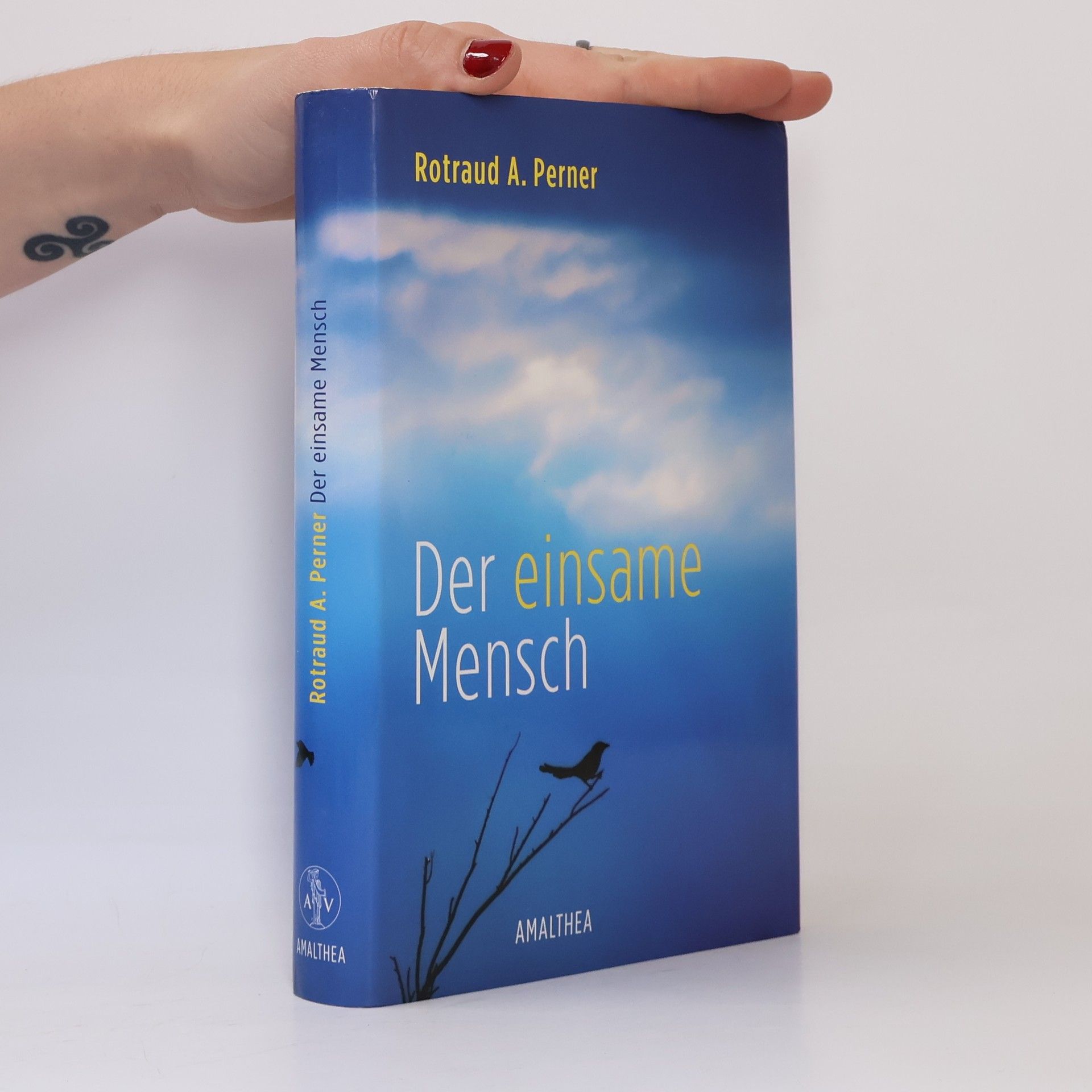 Rotraud A. Perner Der einsame Mensch
