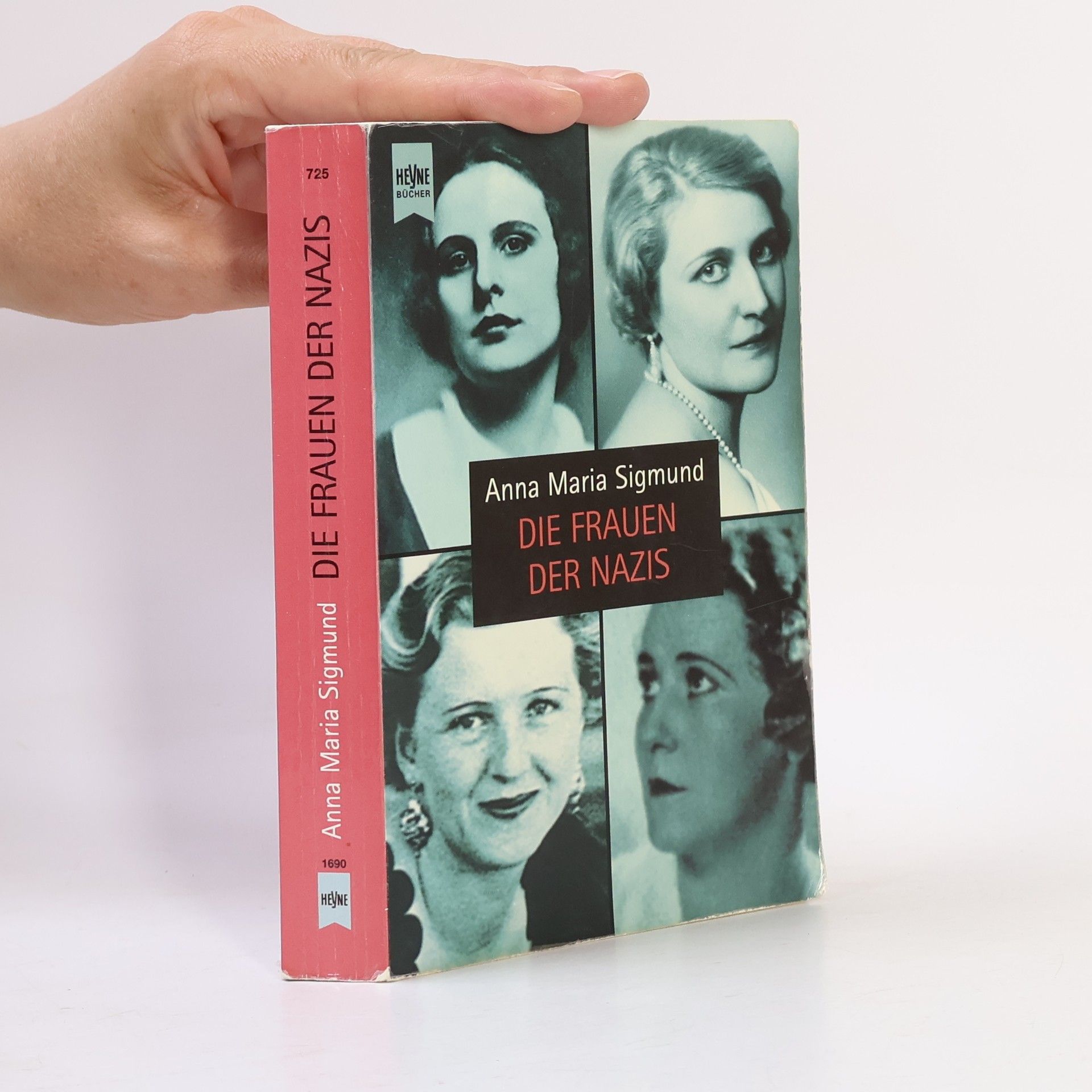 Anna Maria Sigmund Die Frauen der Nazis