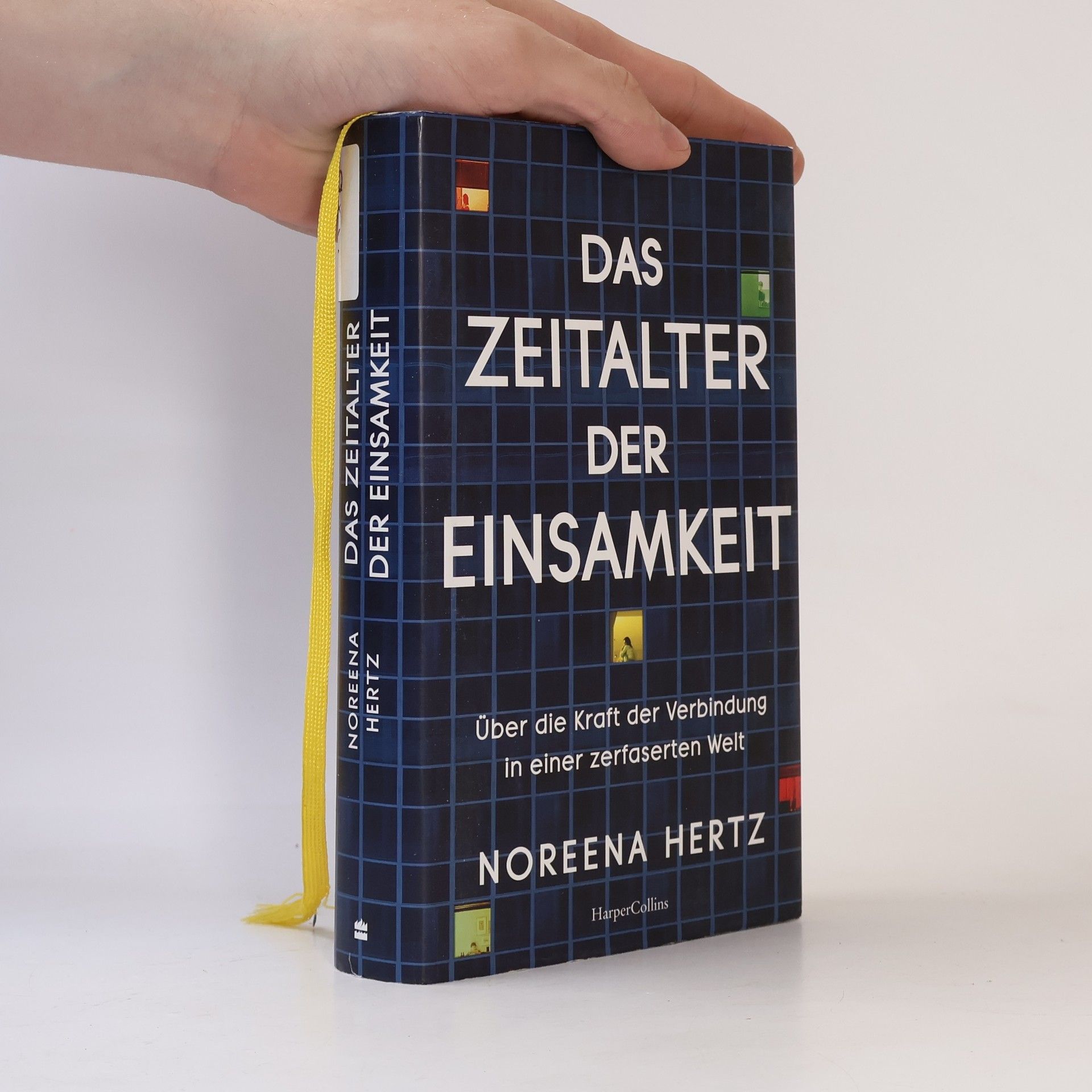 Noreena Hertz Das Zeitalter der Einsamkeit