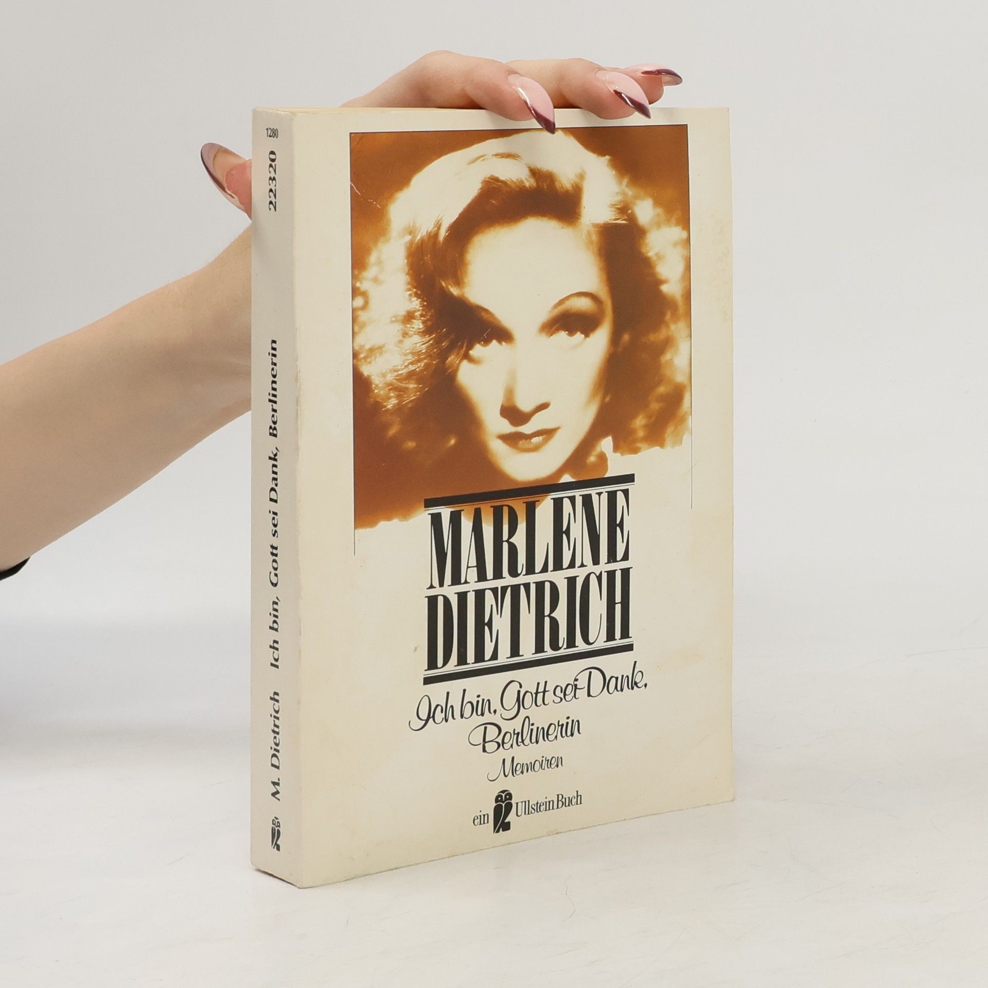 Marlene Dietrich Ich bin, Gott sei Dank, Berlinerin