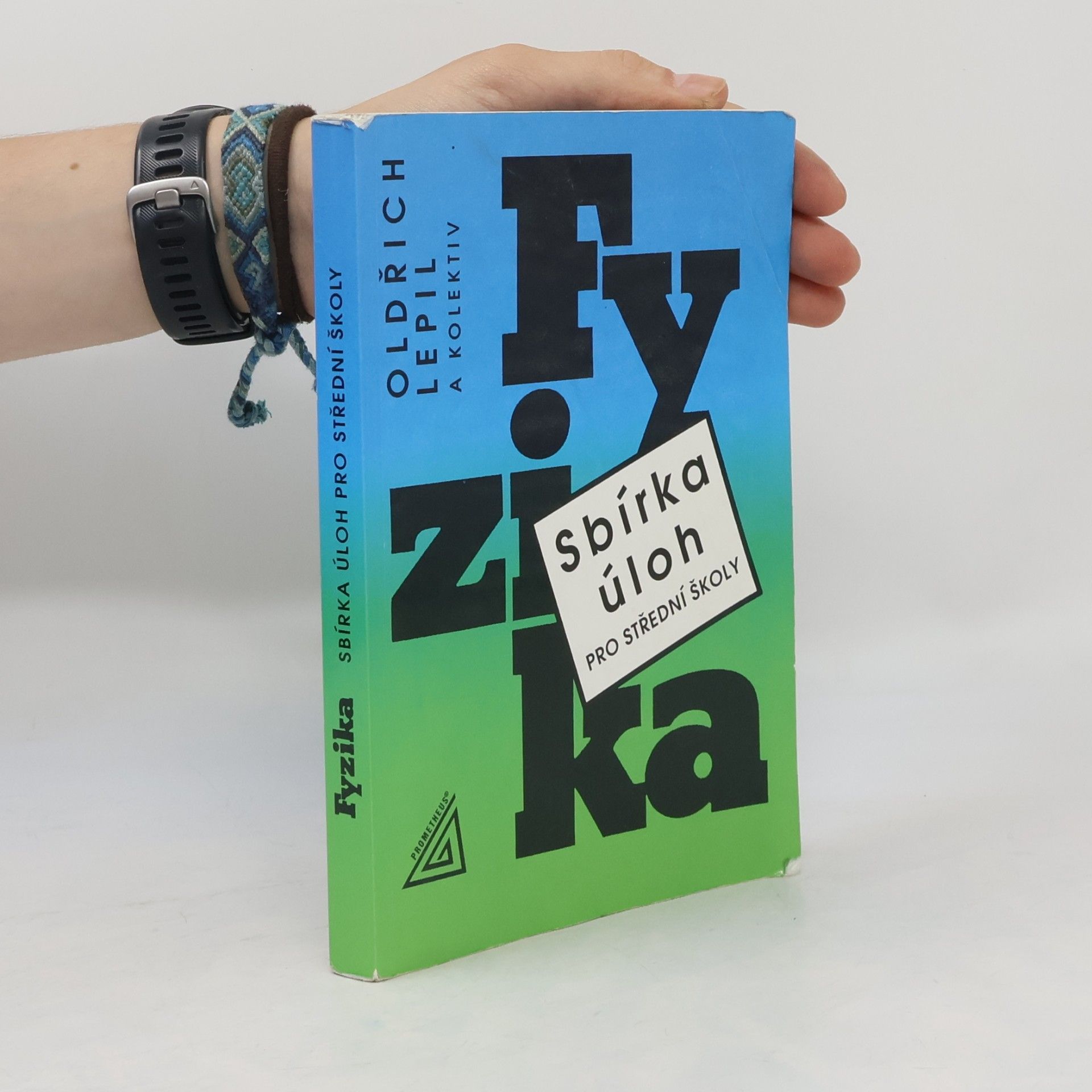 Oldřich Lepil Fyzika. Sbírka úloh pro střední školy