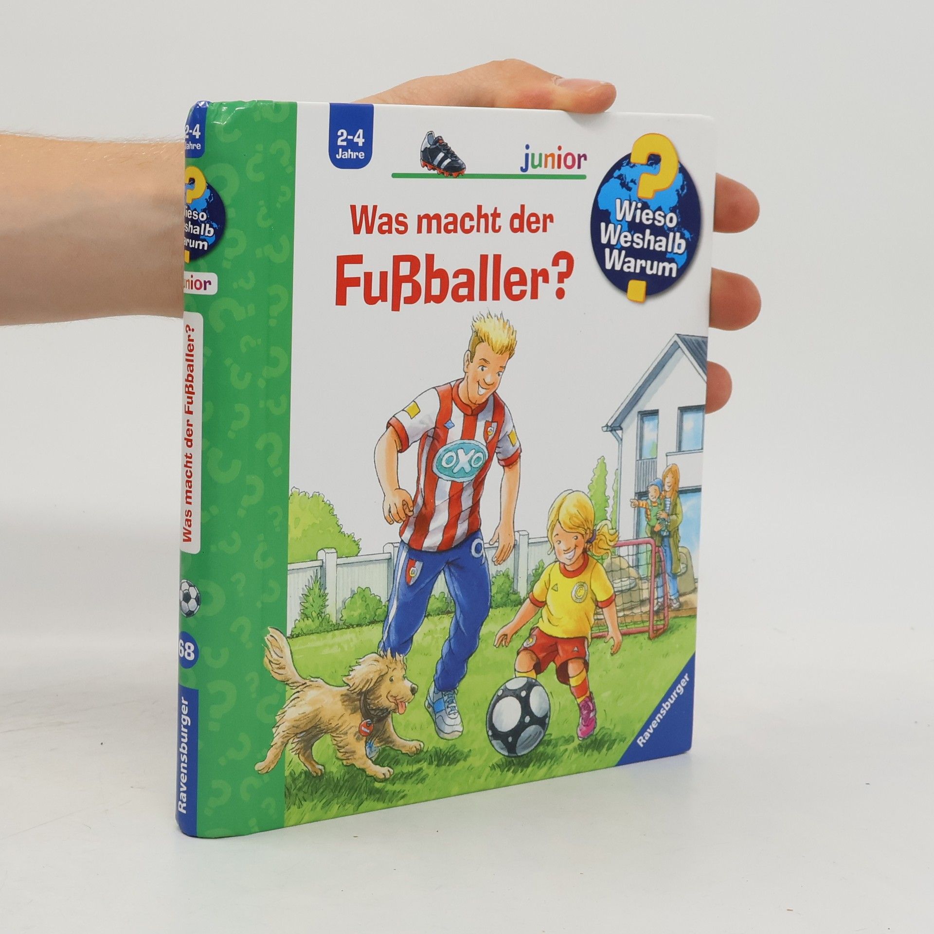 Peter Nieländer Was macht der Fußballer? / Wieso? Weshalb? Warum? Junior Bd.68