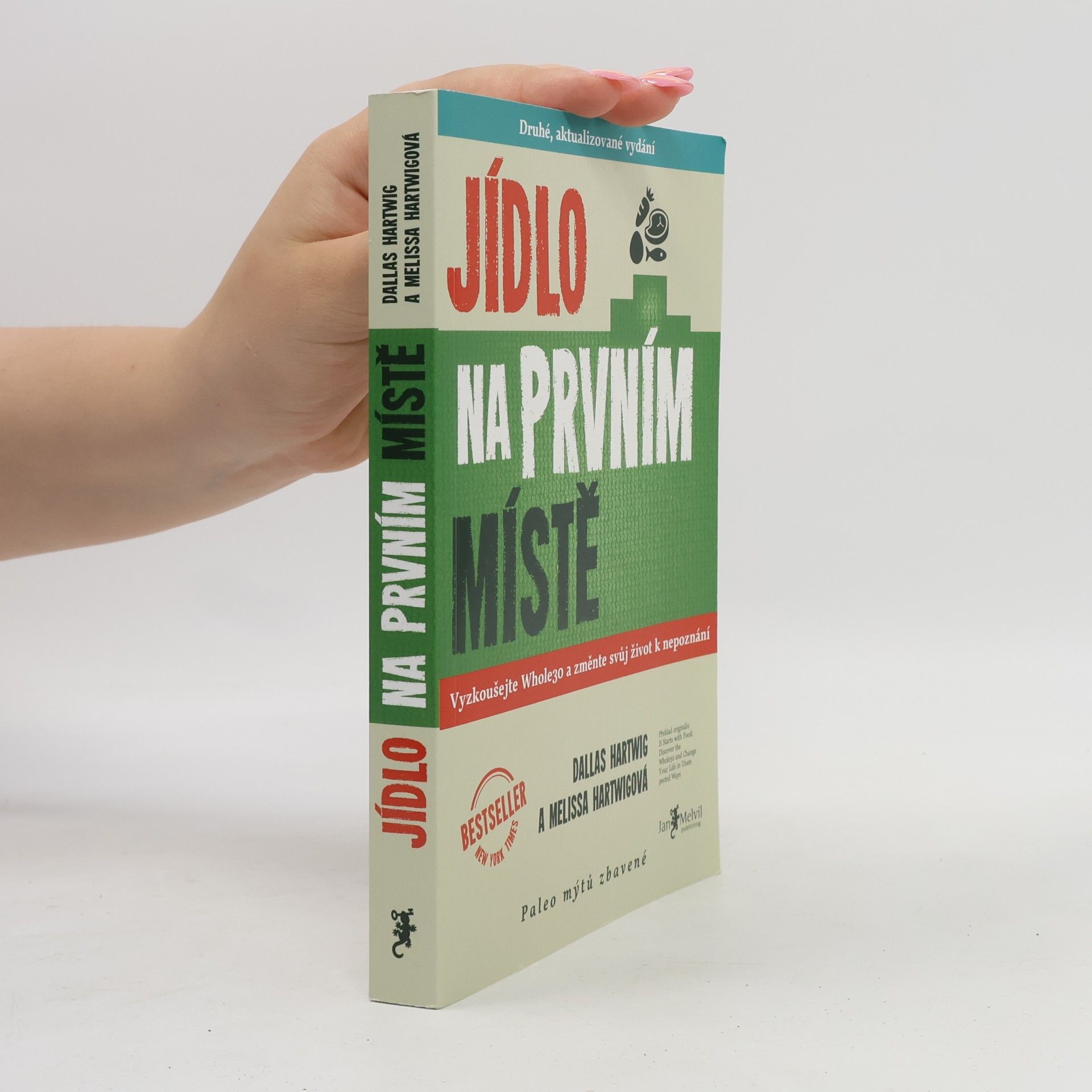 Dallas Hartwig Jídlo na prvním místě