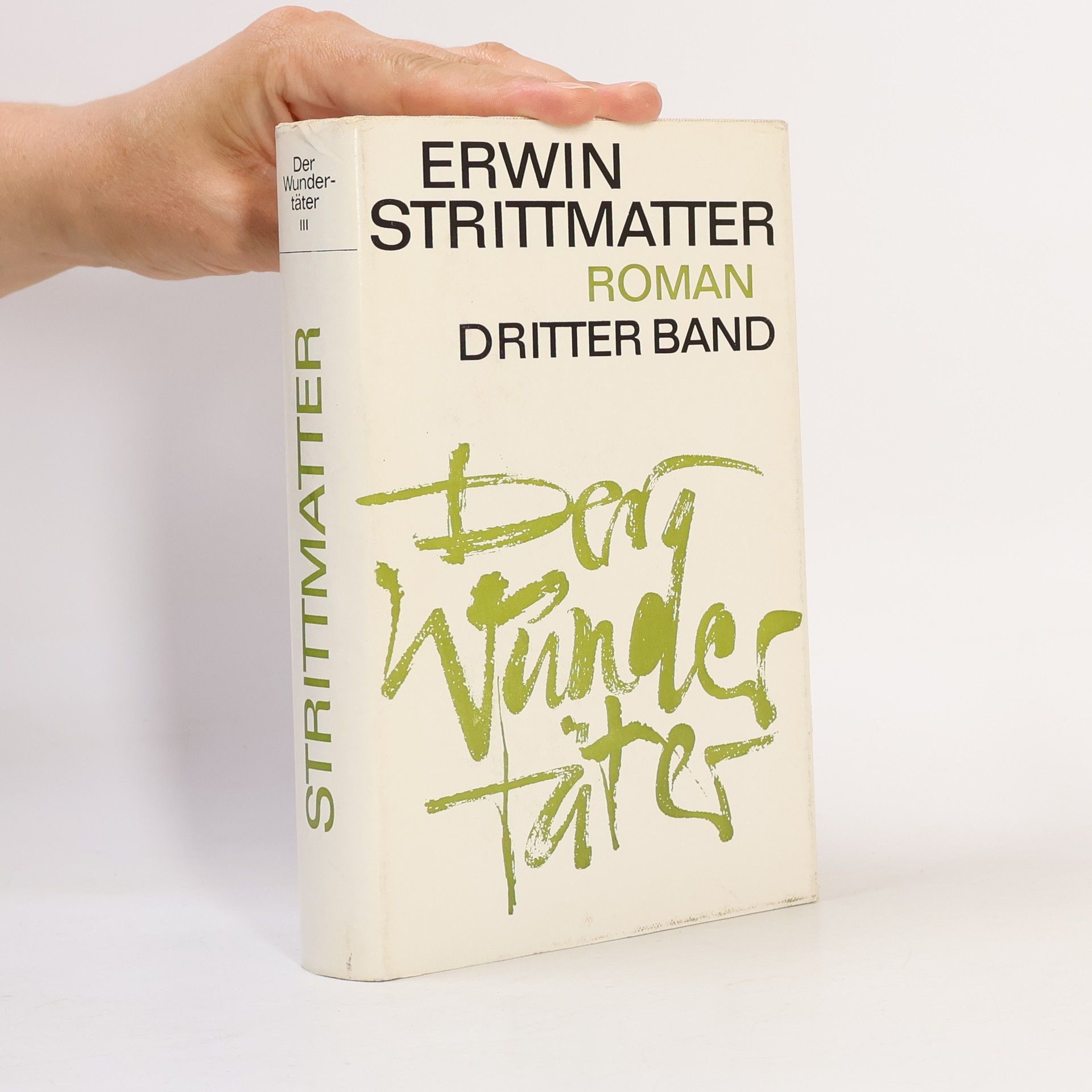 Erwin Strittmatter Der Wundertäter III