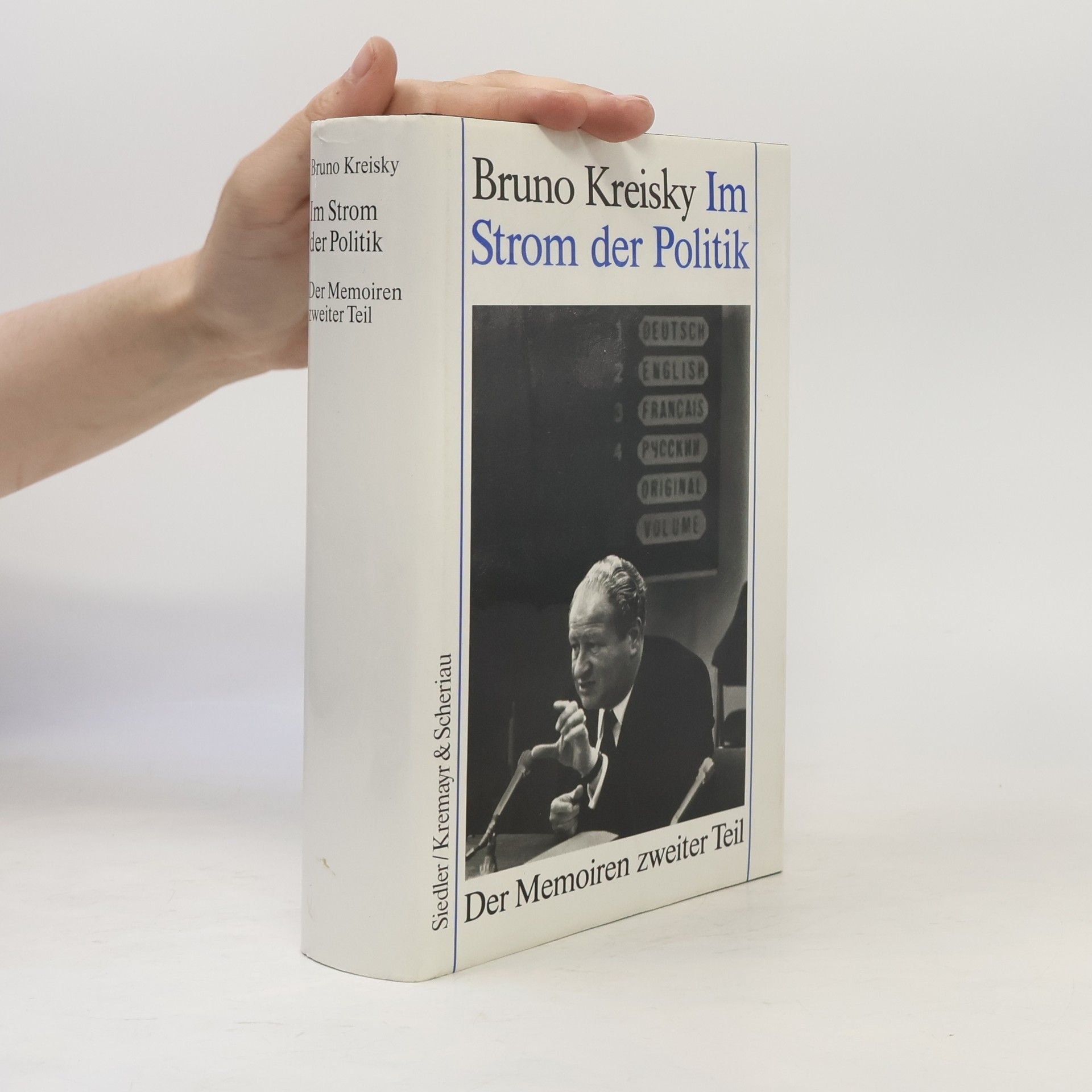 Bruno Kreisky Im Strom der Politik