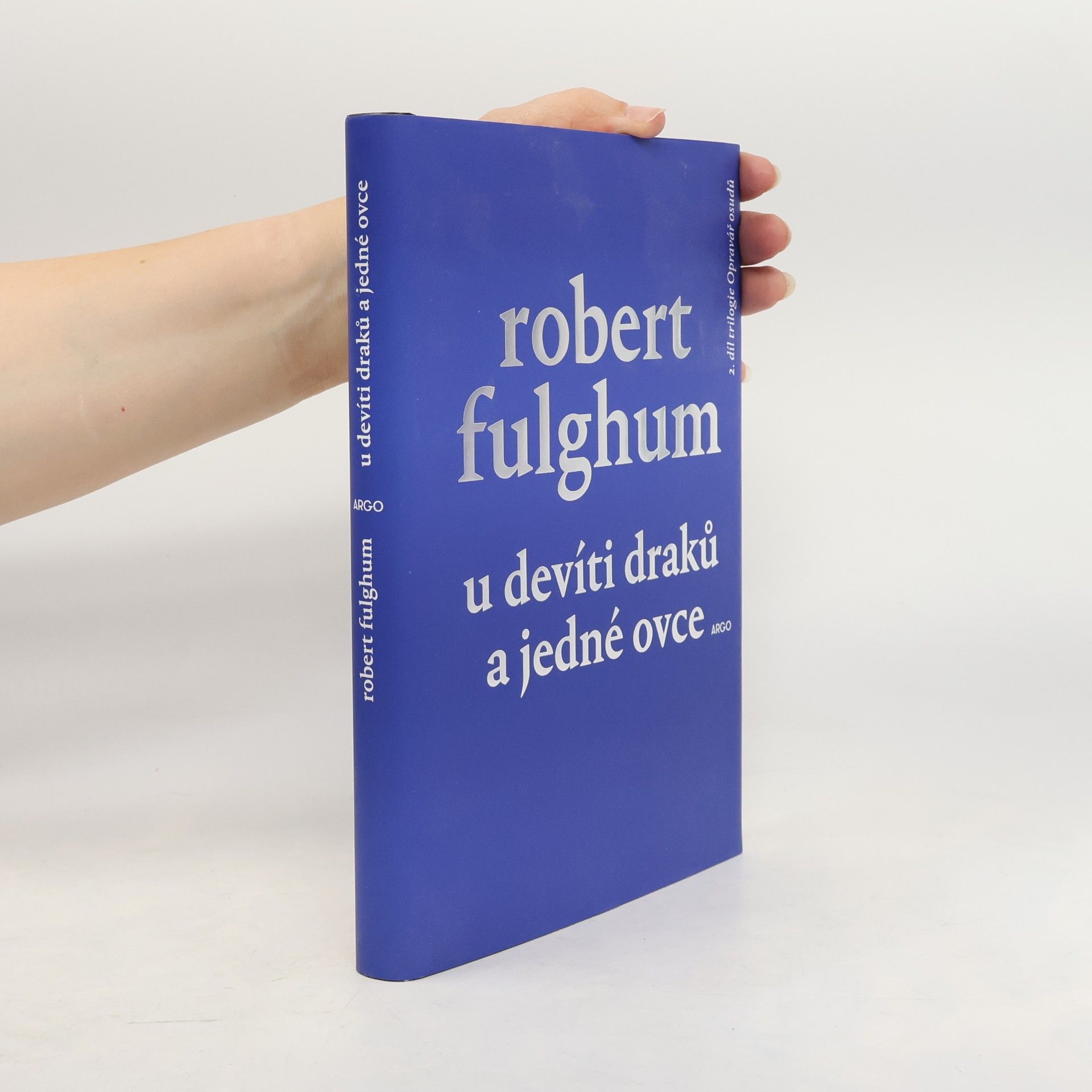 Robert Fulghum U devíti draků a jedné ovce: 2. díl trilogie Opravář osudů