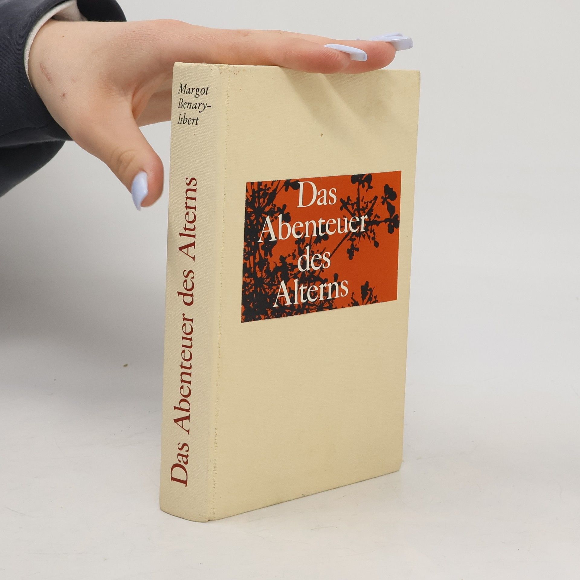 Margot Benary-Isbert Das Abenteuer des Alterns